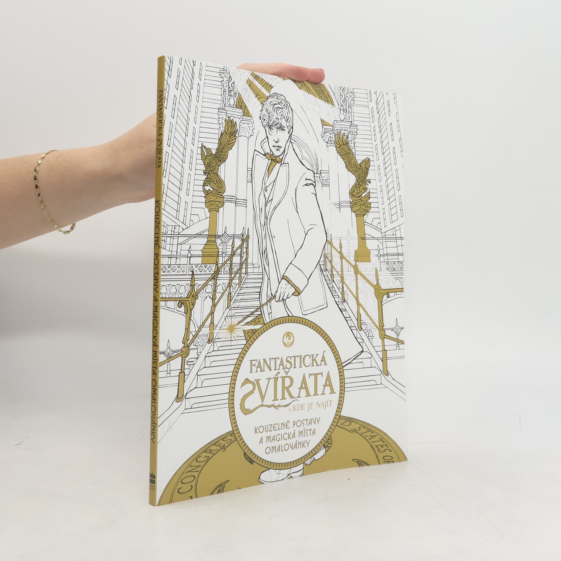 Collectif d'auteurs Fantastická zvířata a kde je najít : Kouzelné postavy a magická místa - omalovánky