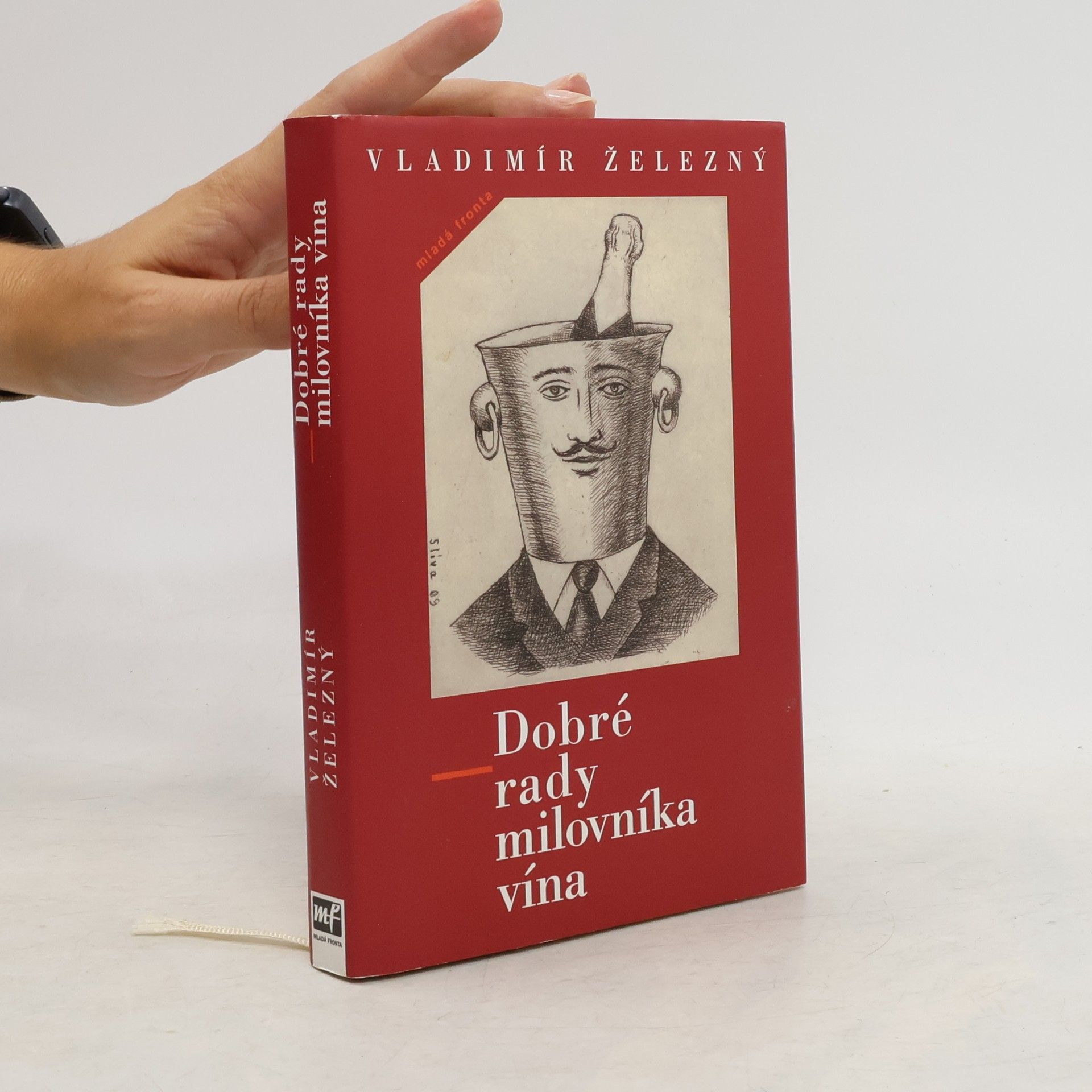 Vladimír Železný Dobré rady milovníka vína