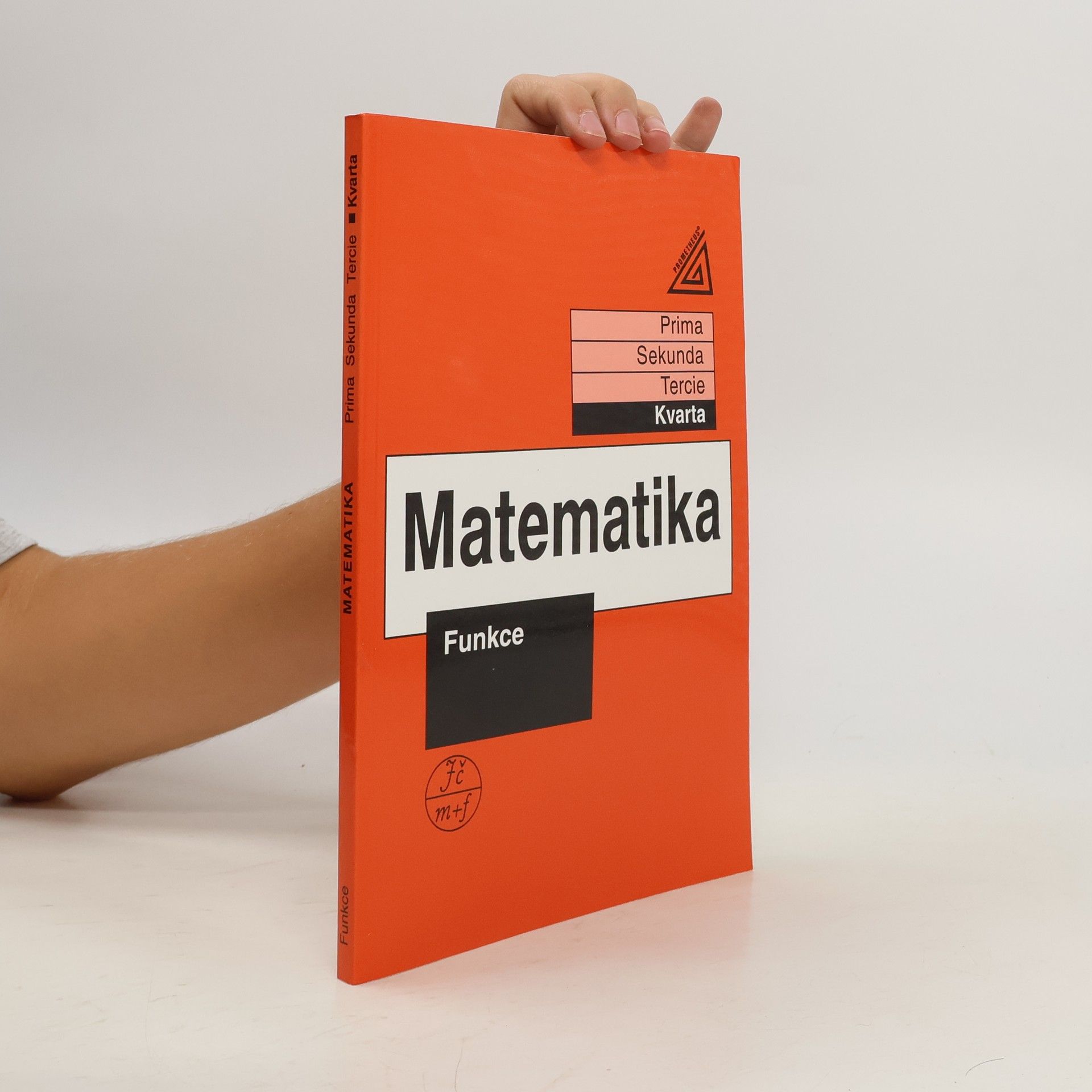 Matematika. Kvarta. Funkce