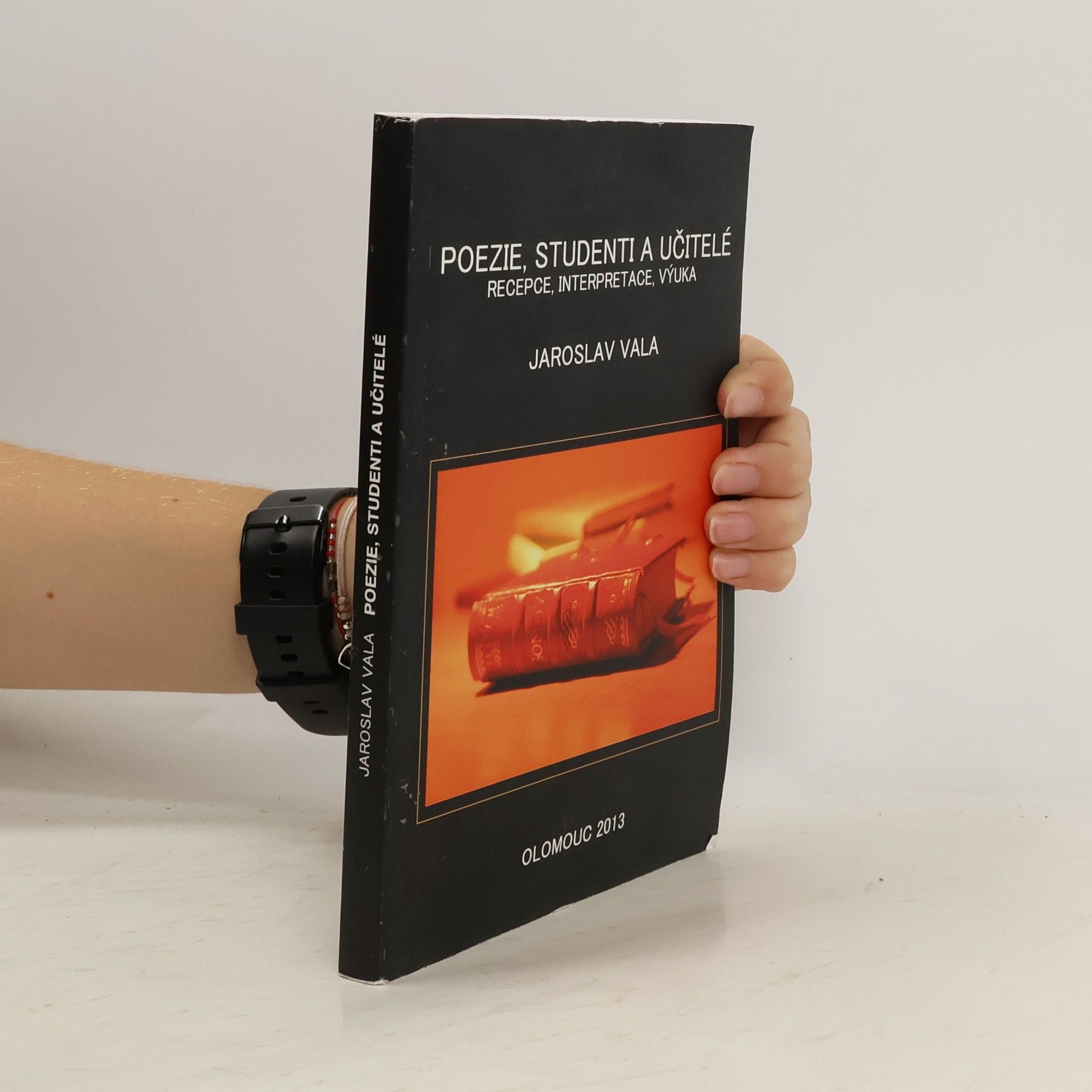 Poezie, studenti a učitelé. Recepce, interpretace, výuka