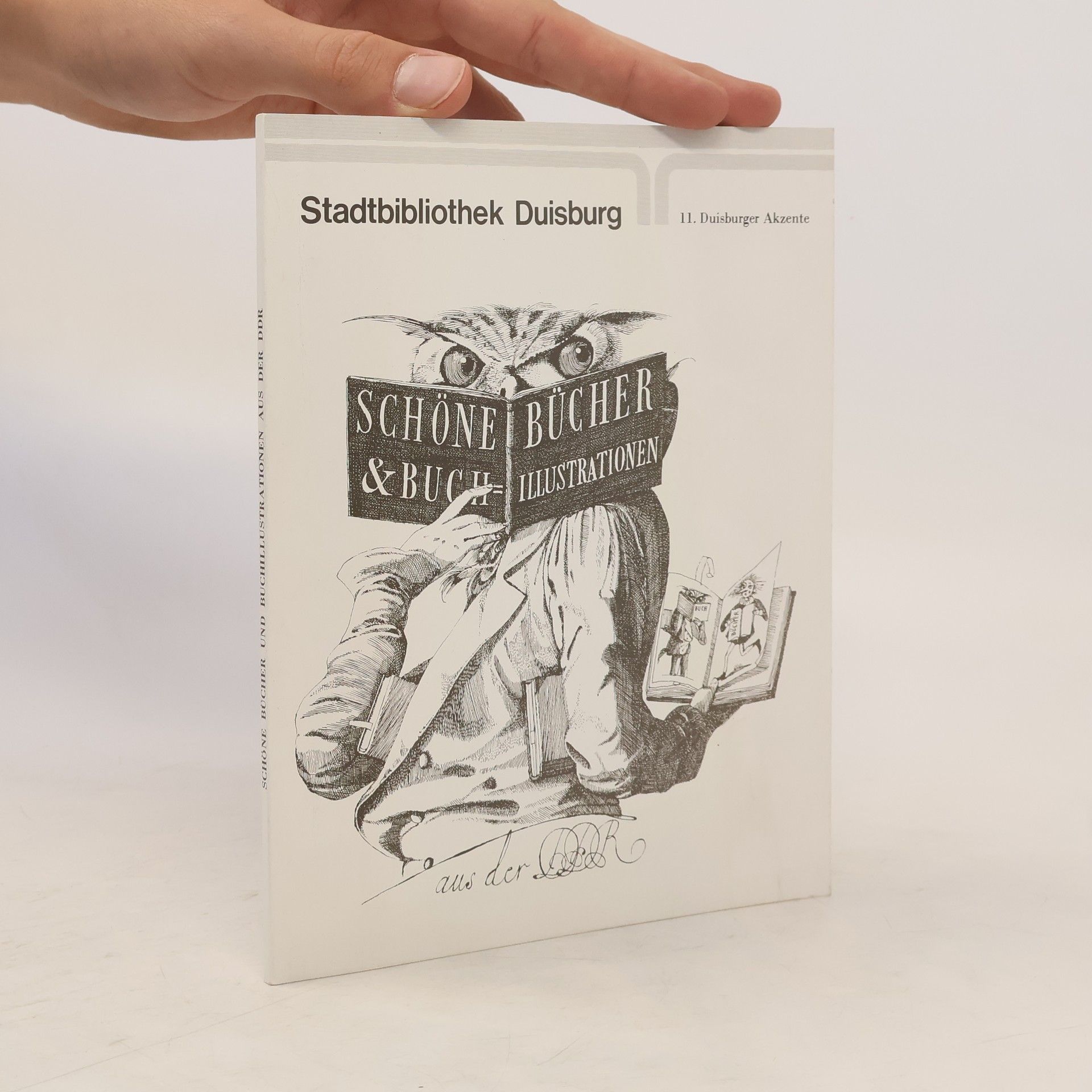 Autorenkollektiv Schöne Bücher und Buchillustrationen aus der Deutschen Demokratischen Republik
