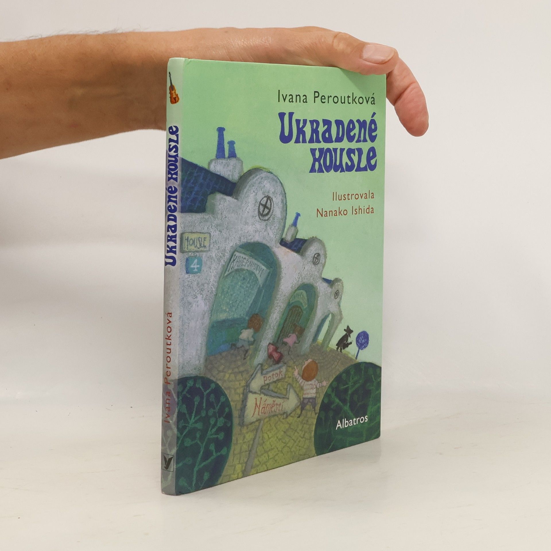 Ivana Peroutková Ukradené housle