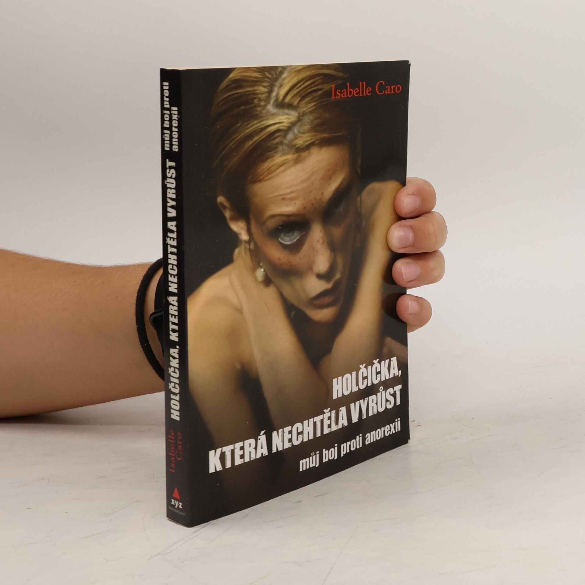 Isabelle Caro Holčička, která nechtěla vyrůst: Můj boj proti anorexii