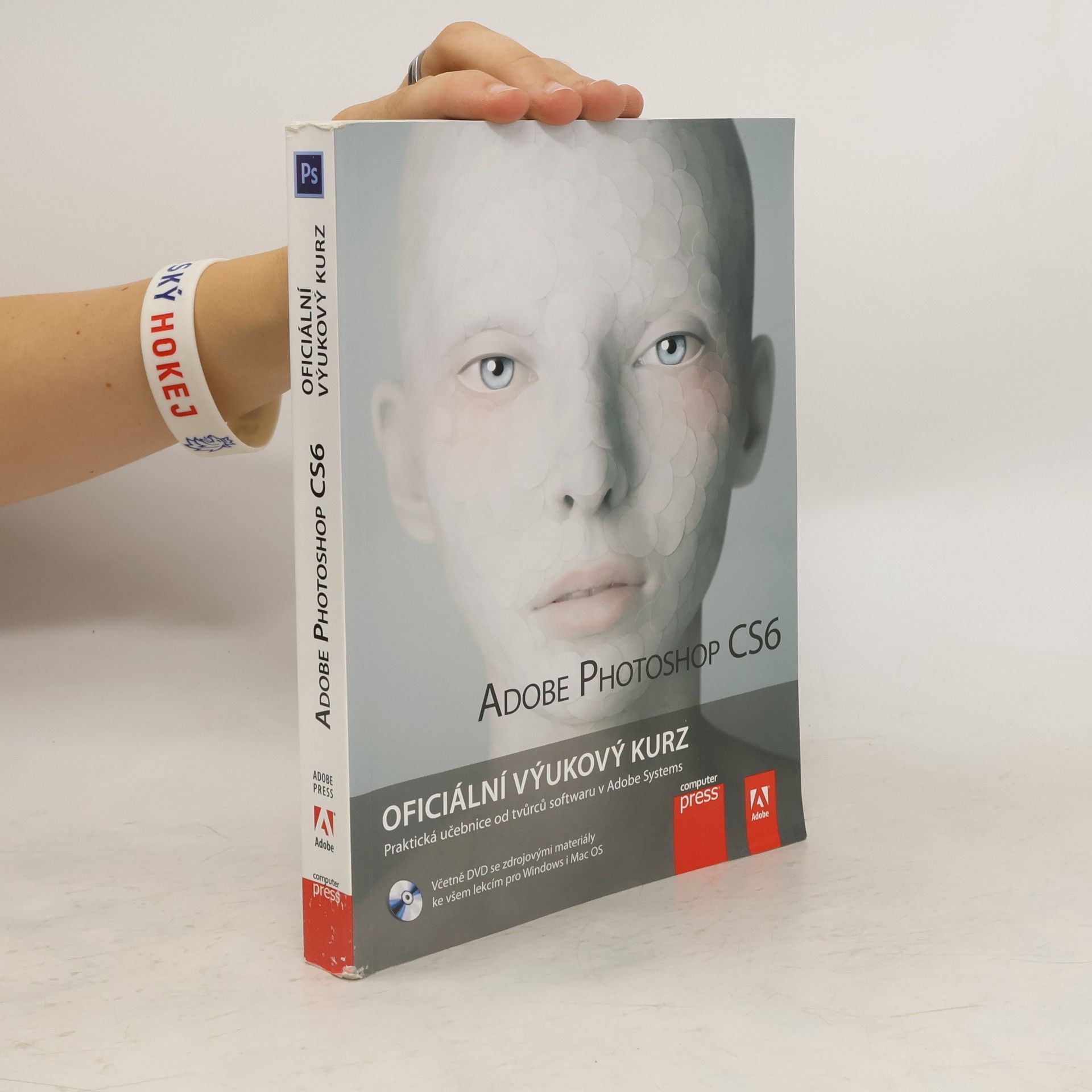 Kolektiv autorů Adobe Photoshop CS6. Oficiální výukový kurz