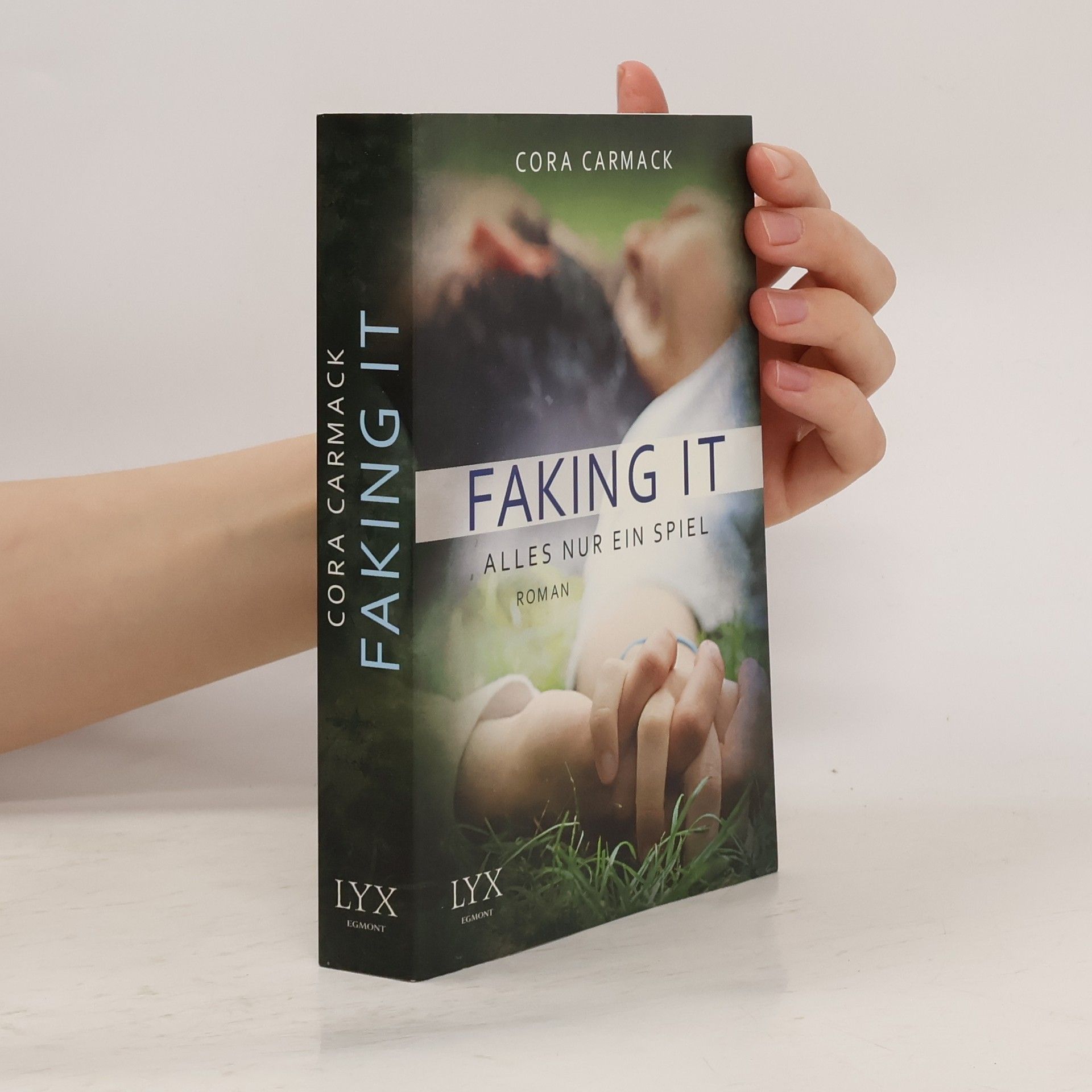 Cora Carmack Faking it - Alles nur ein Spiel