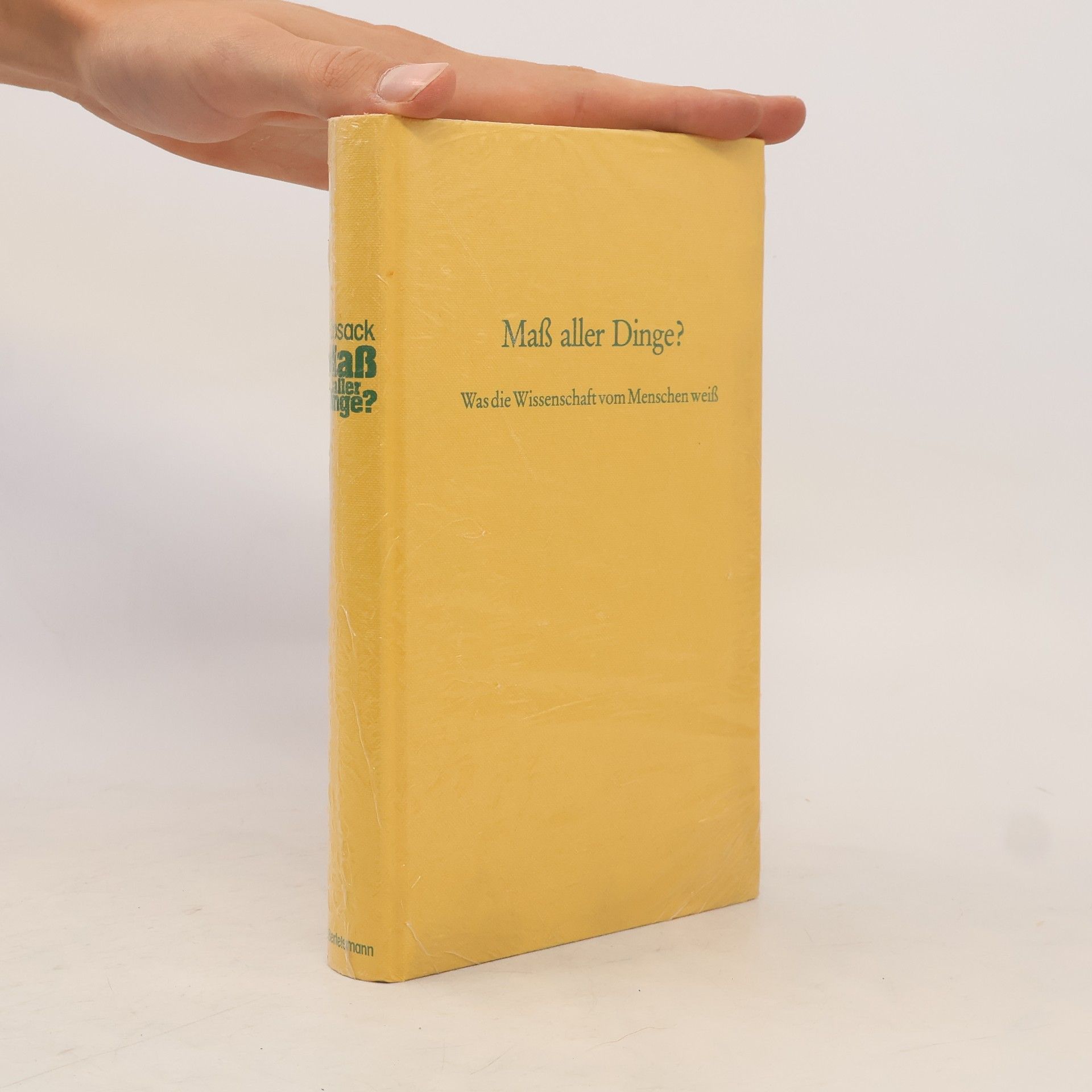 Collectif d'auteurs Maß aller Dinge? Was die Wissenschaft vom Menschen weiß