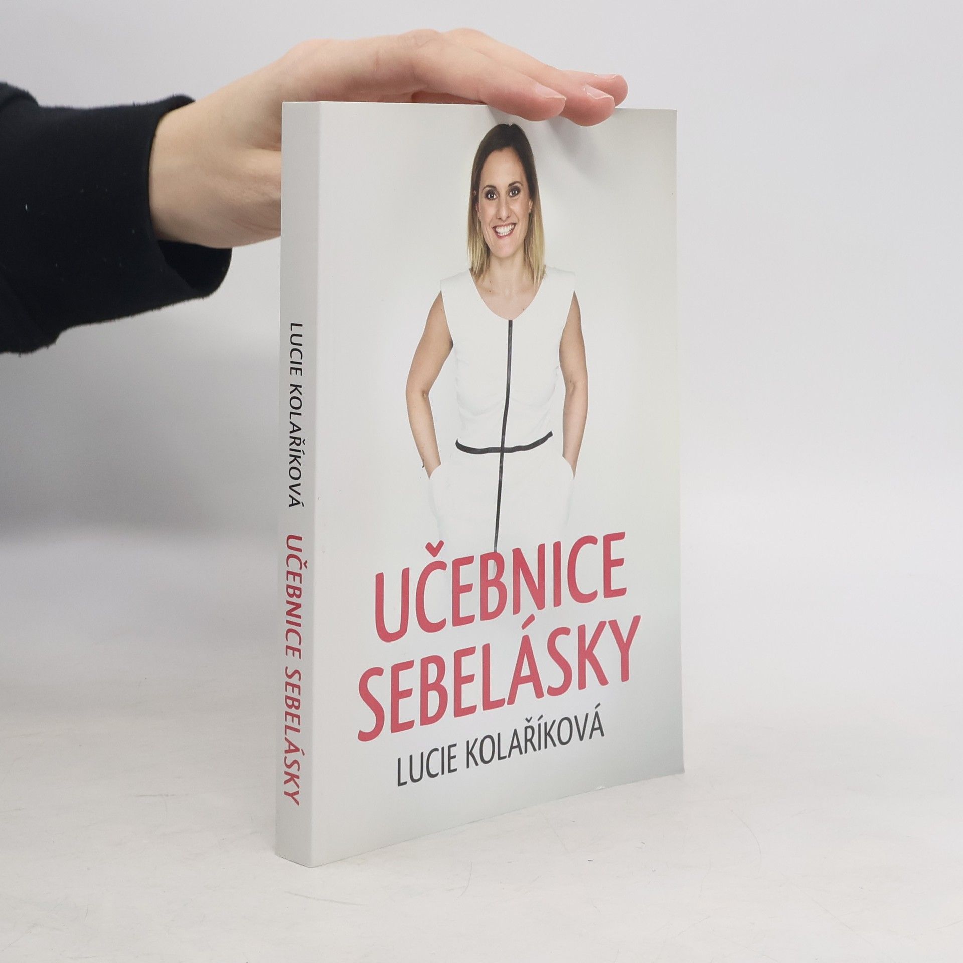 Lucie Kolaříková Učebnice sebelásky