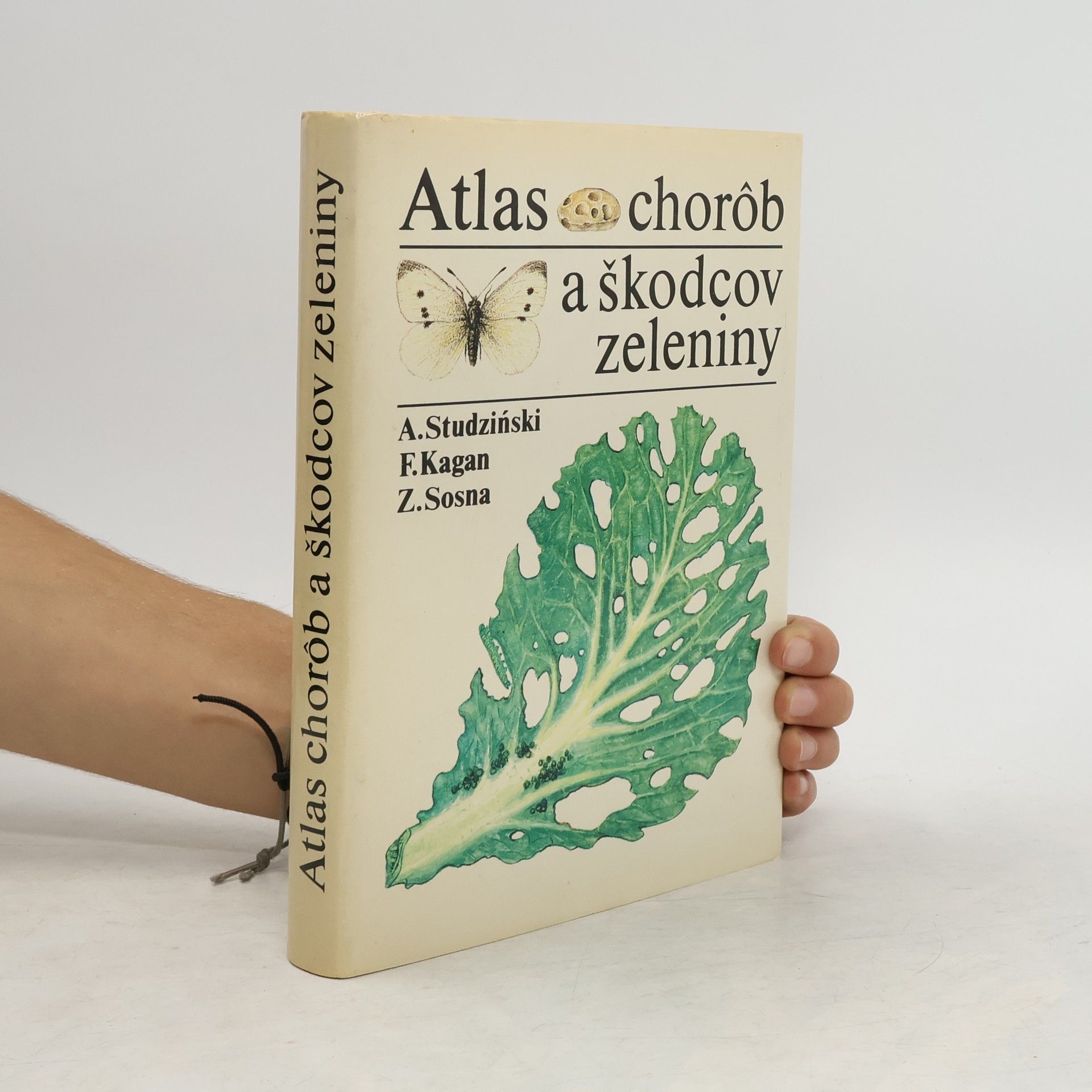 A. Studziňski Atlas chorôb a škodcov zeleniny