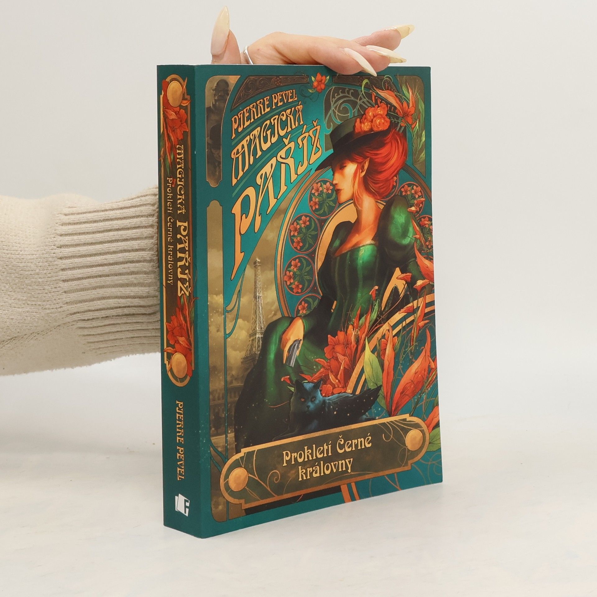 Pierre Pevel Magická Paříž. Prokletí Černé královny