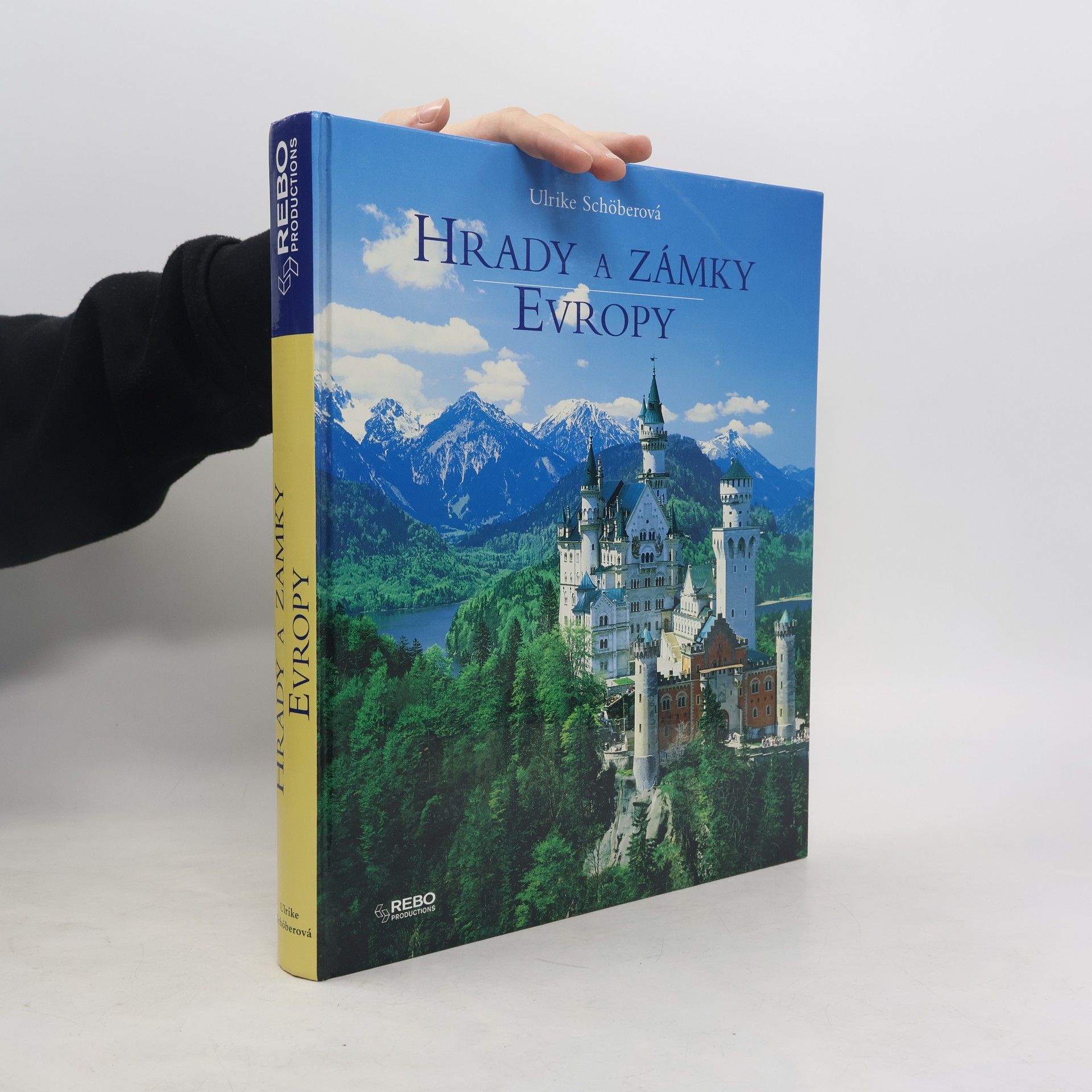 Ulrike Schöber Hrady a zámky Evropy