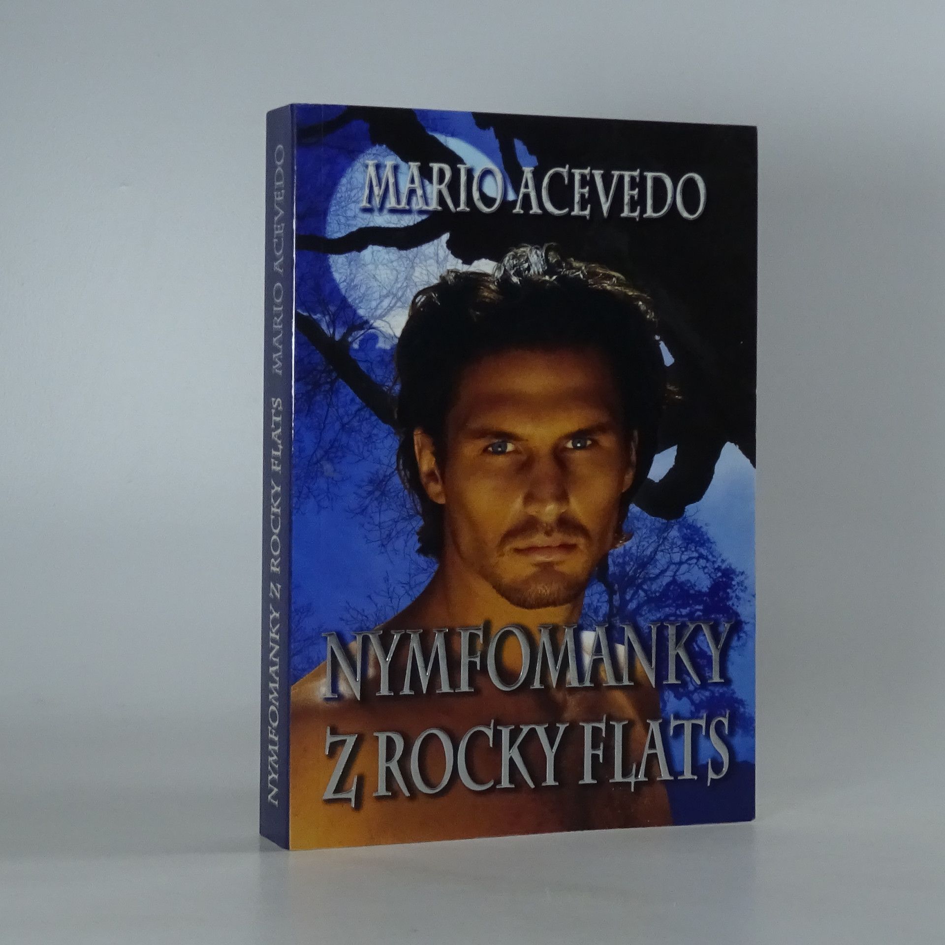 Mario Acevedo Nymfomanky z Rocky Flats