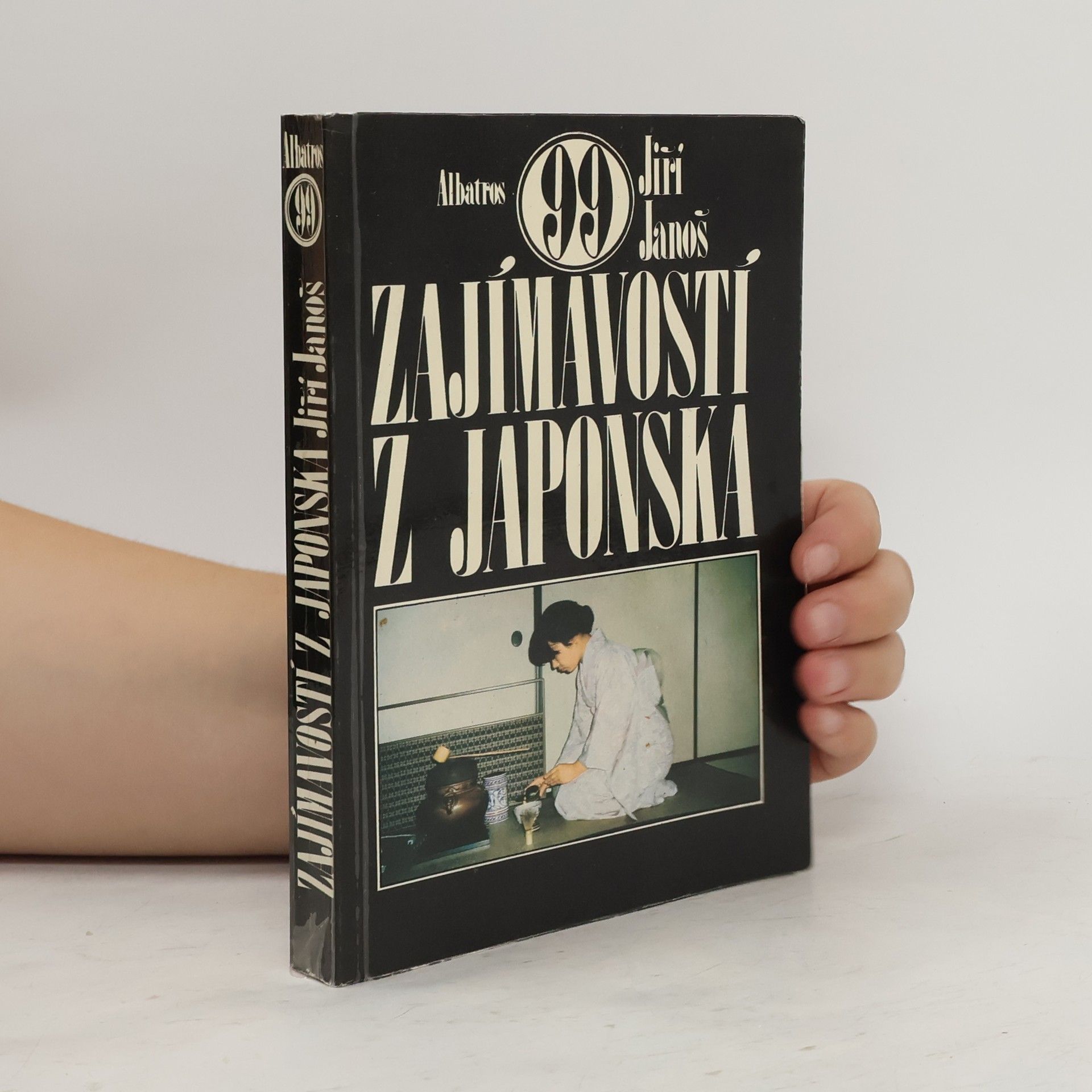 Jiří Janoš 99 zajímavostí z Japonska