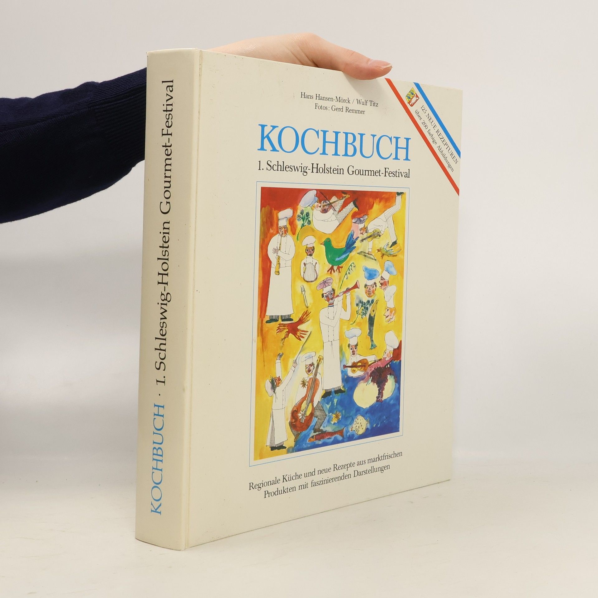Hans Hansen-Mörck Kochbuch. 1. Schleswig-Holstein Gourmet-Festival
