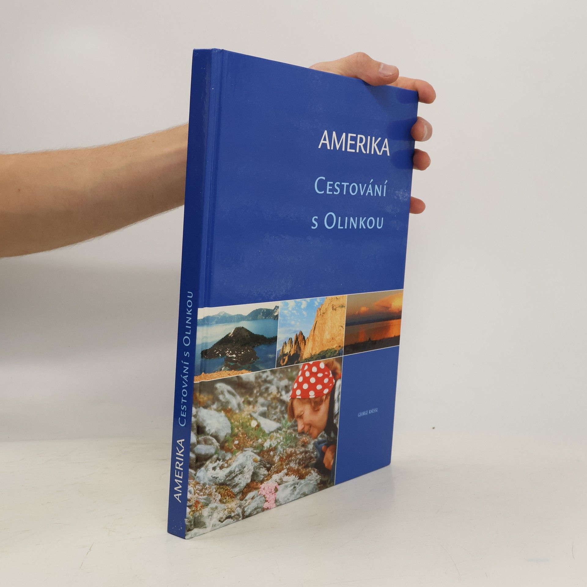 George Knessl Amerika: Cestování s Olinkou