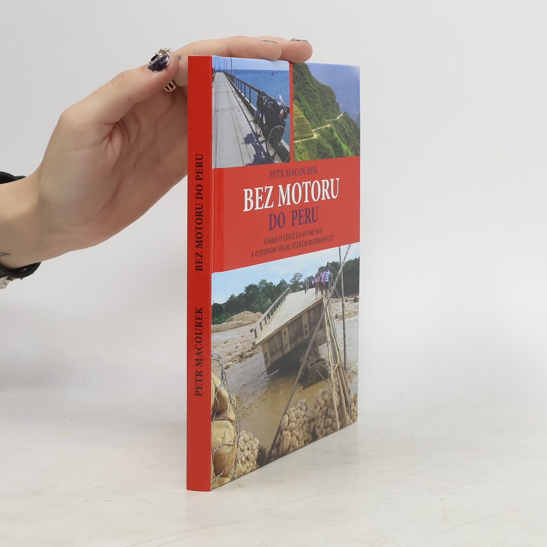Petr Macourek Bez motoru do Peru