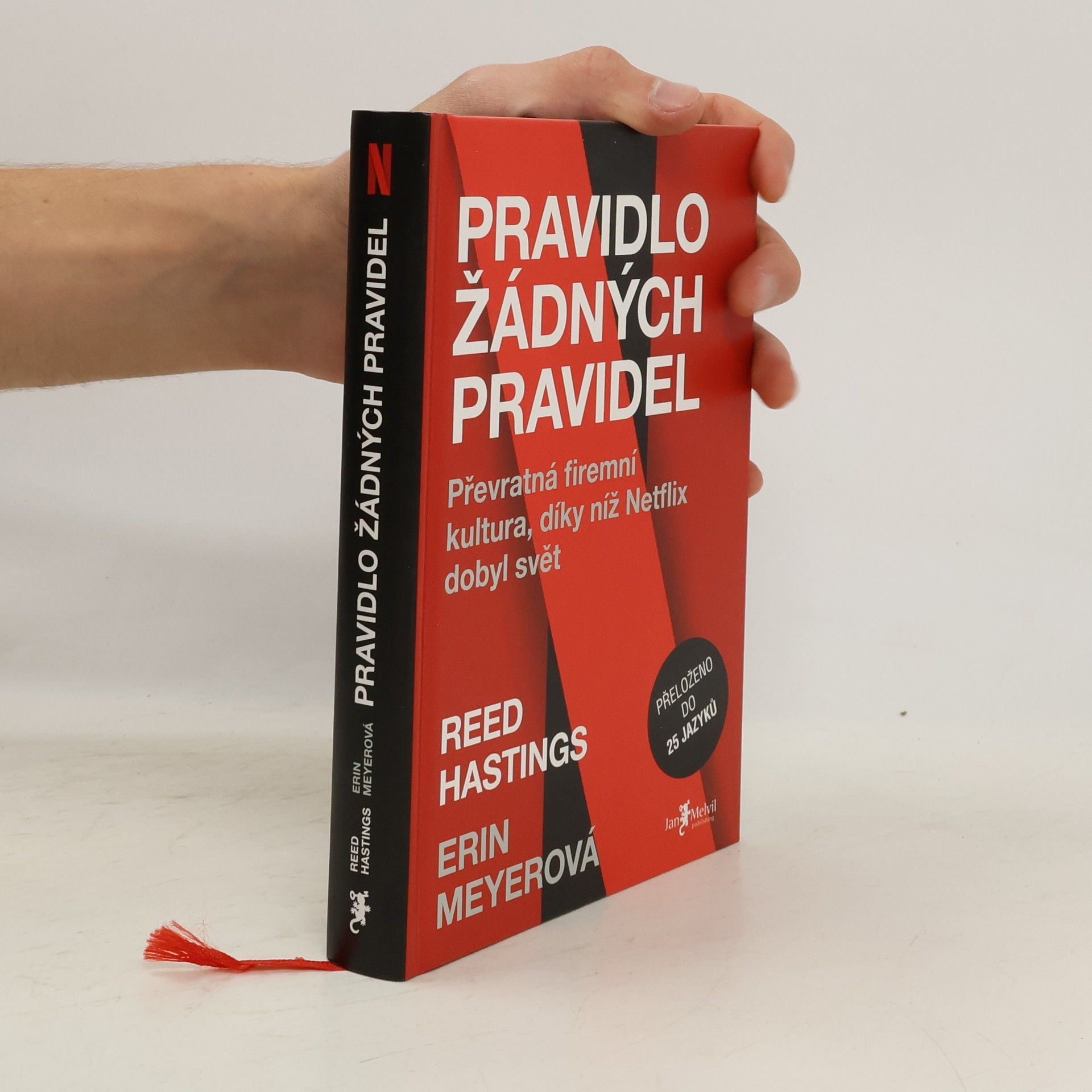 Pravidlo žádných pravidel. Převratná firemní kultura, díky níž Netflix dobyl svět