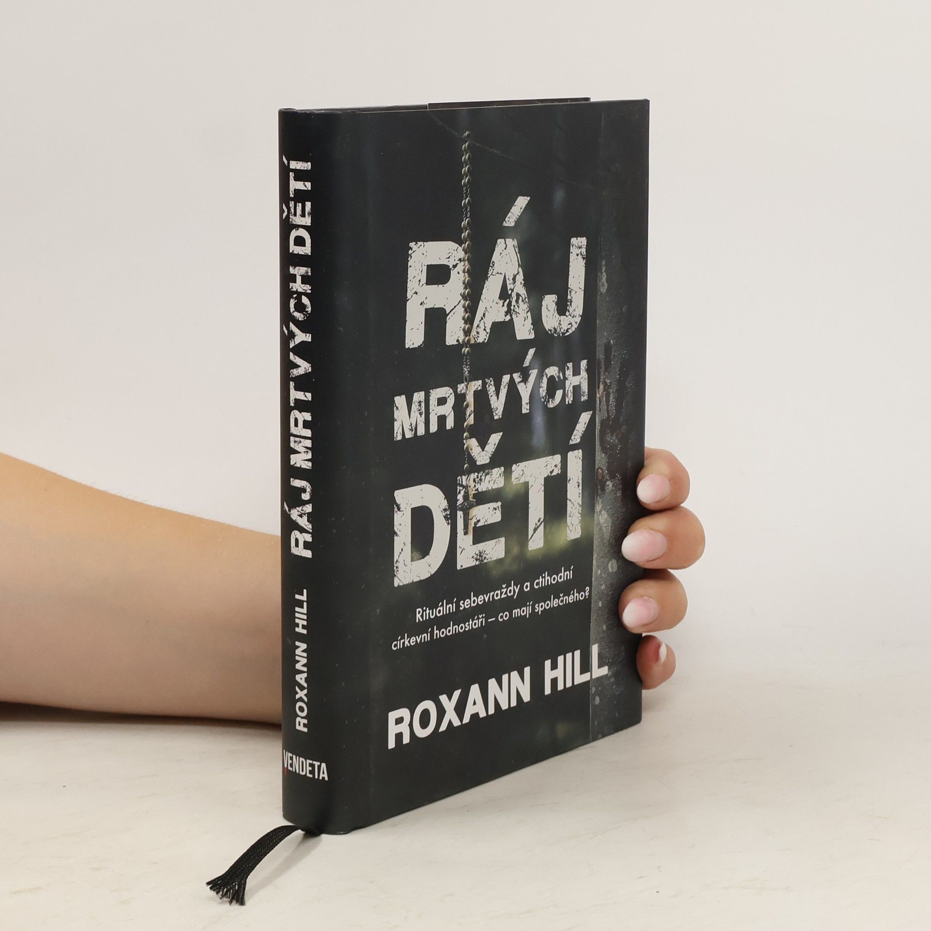 Roxann Hill Ráj mrtvých dětí