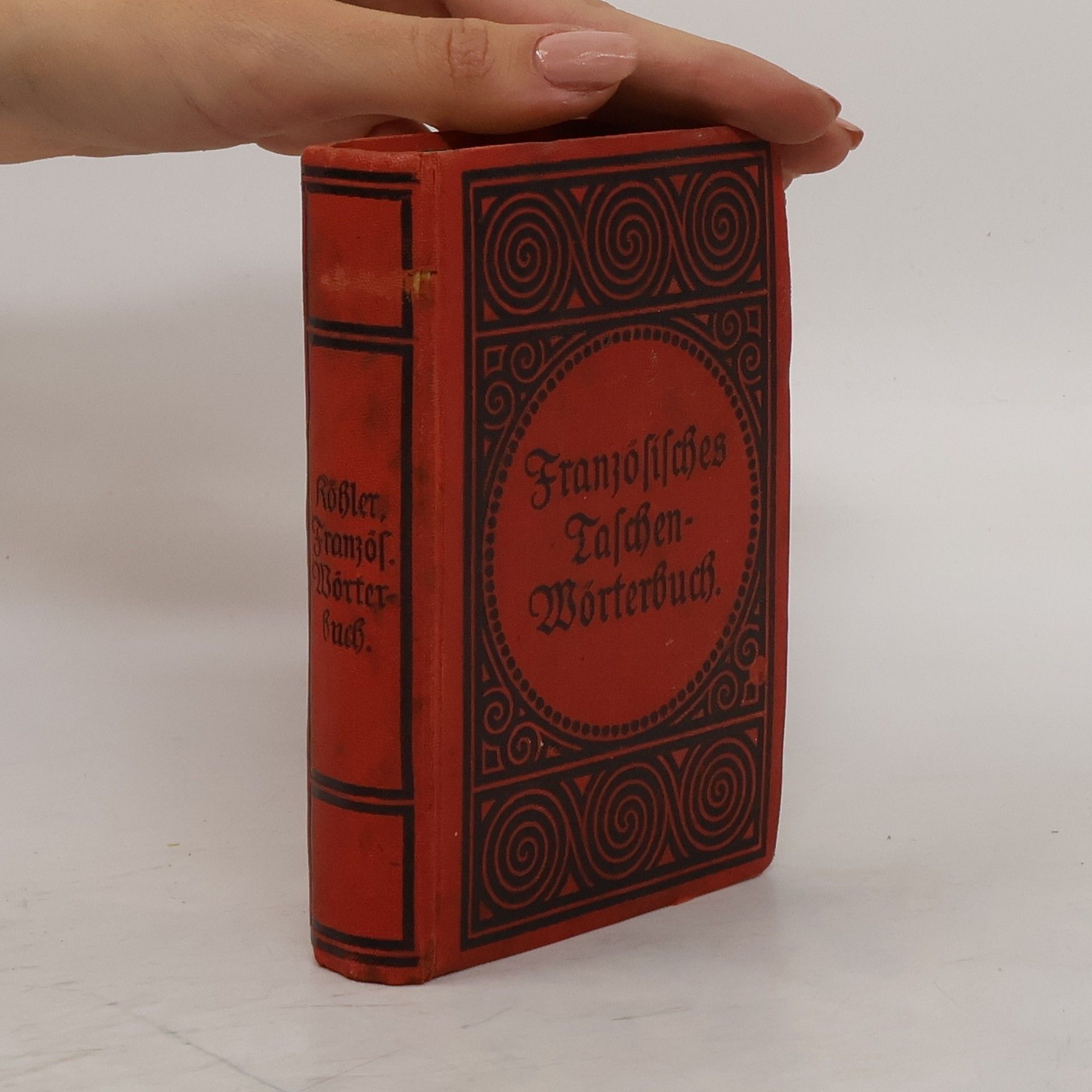 Friedrich Koehler Dr. Friedrich Köhlers französisch-deutsches und deutsch-französisches Taschen-Wörterbuch