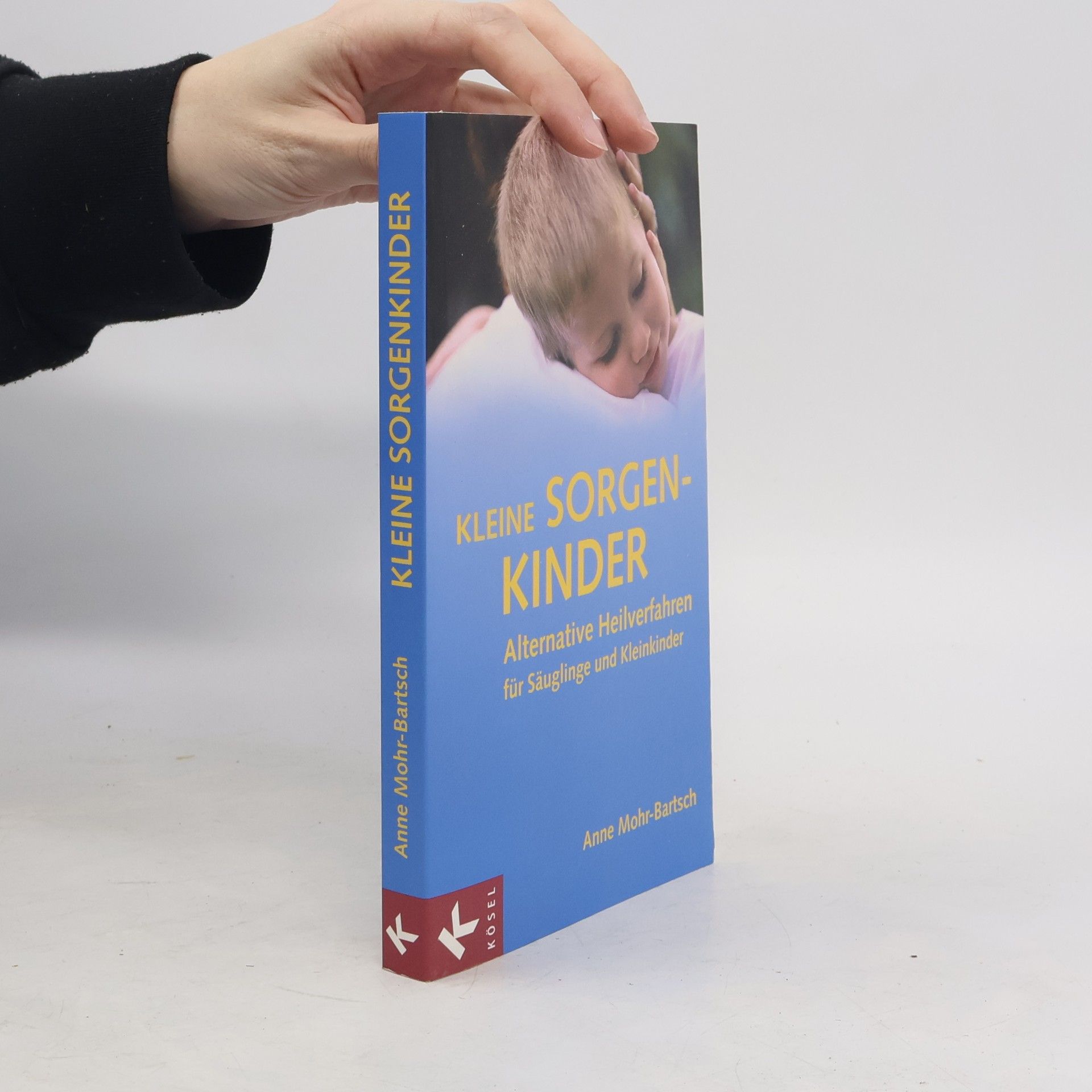 Anne Mohr-Bartsch Kleine Sorgenkinder