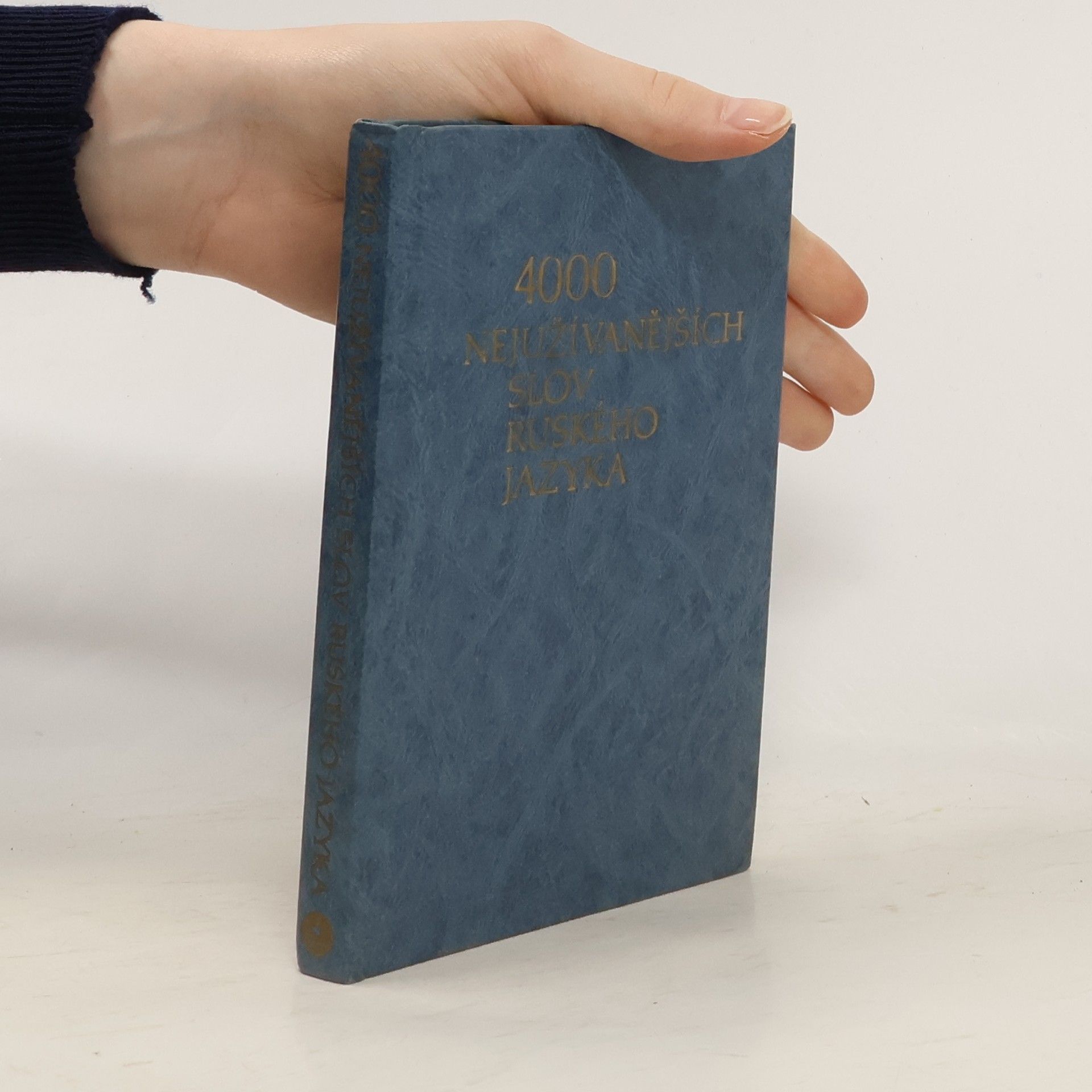 4000 nejužívanějších slov ruského jazyka. 4000 naiboleje upotrebitel'nych slov russkogo jazyka