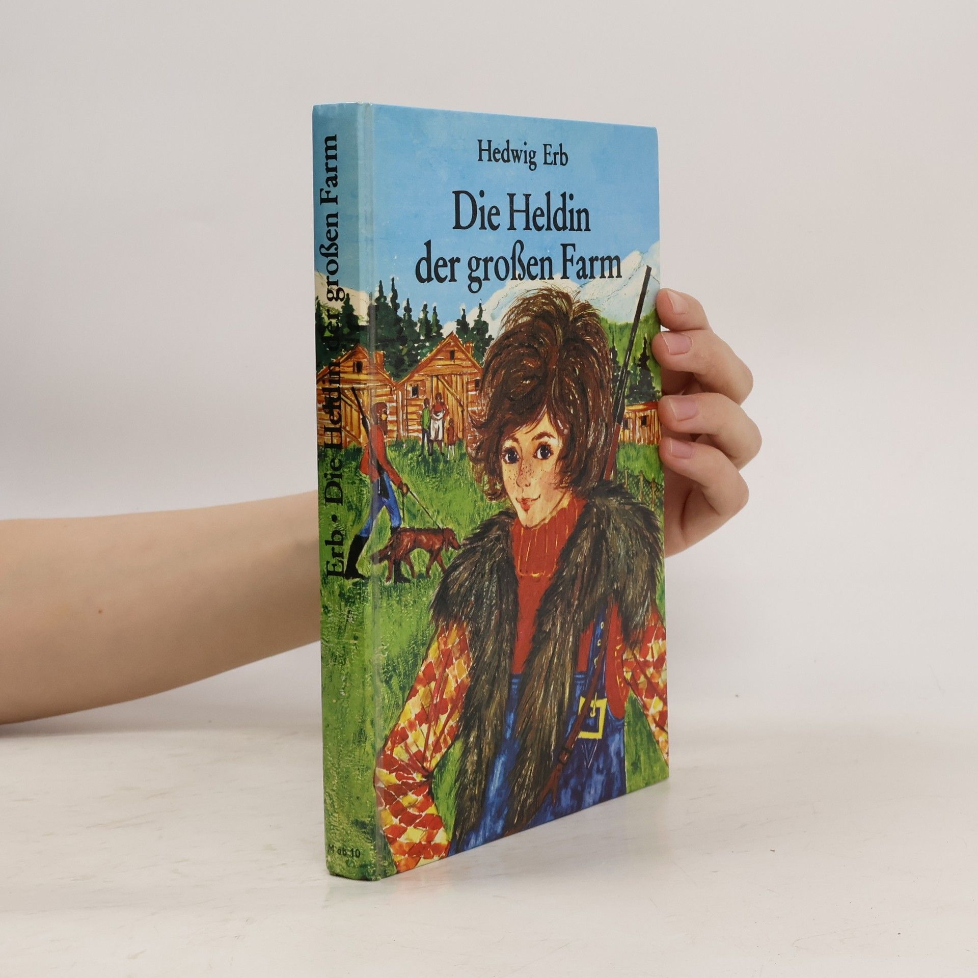 Die Heldin der großen Farm