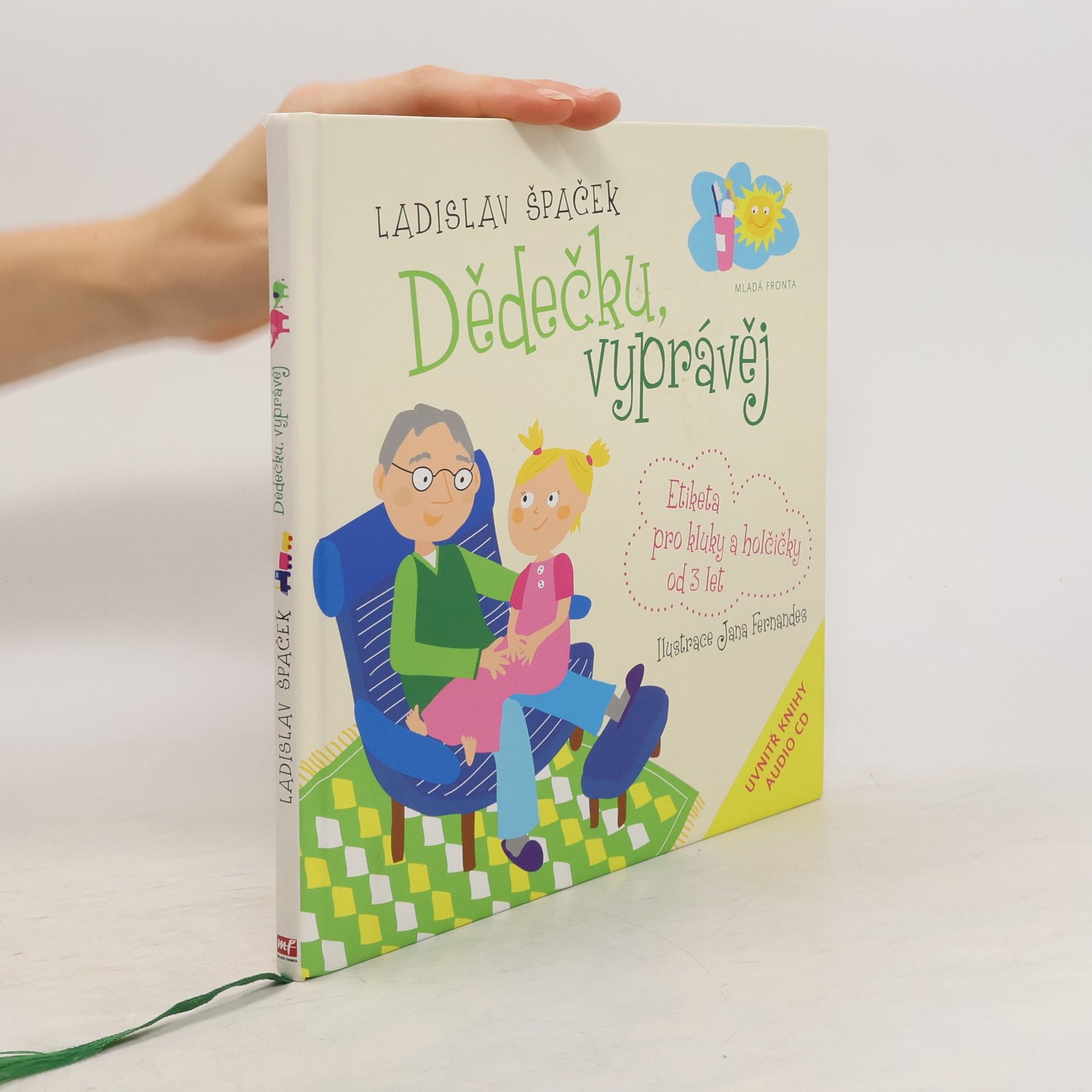 Ladislav Špaček Dědečku, vyprávěj. Etiketa pro kluky a holčičky od 3 let