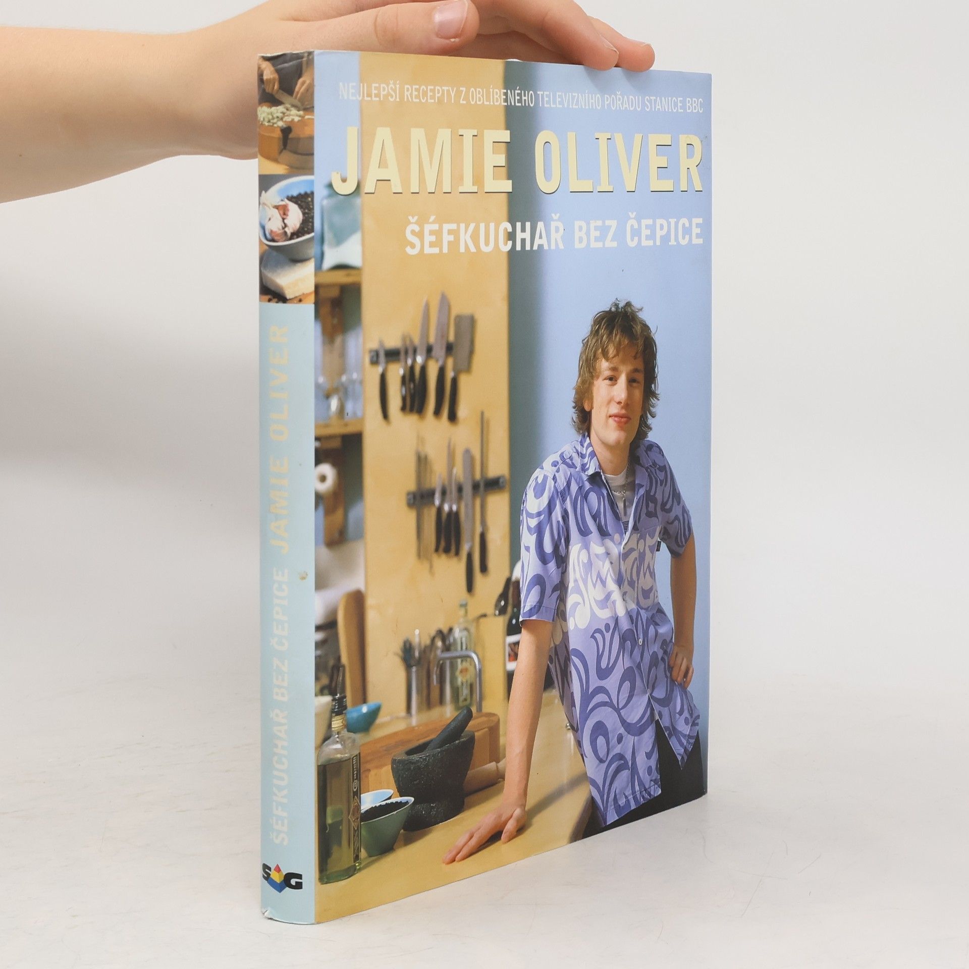 Jamie Oliver Jamie Oliver. Šéfkuchař bez čepice