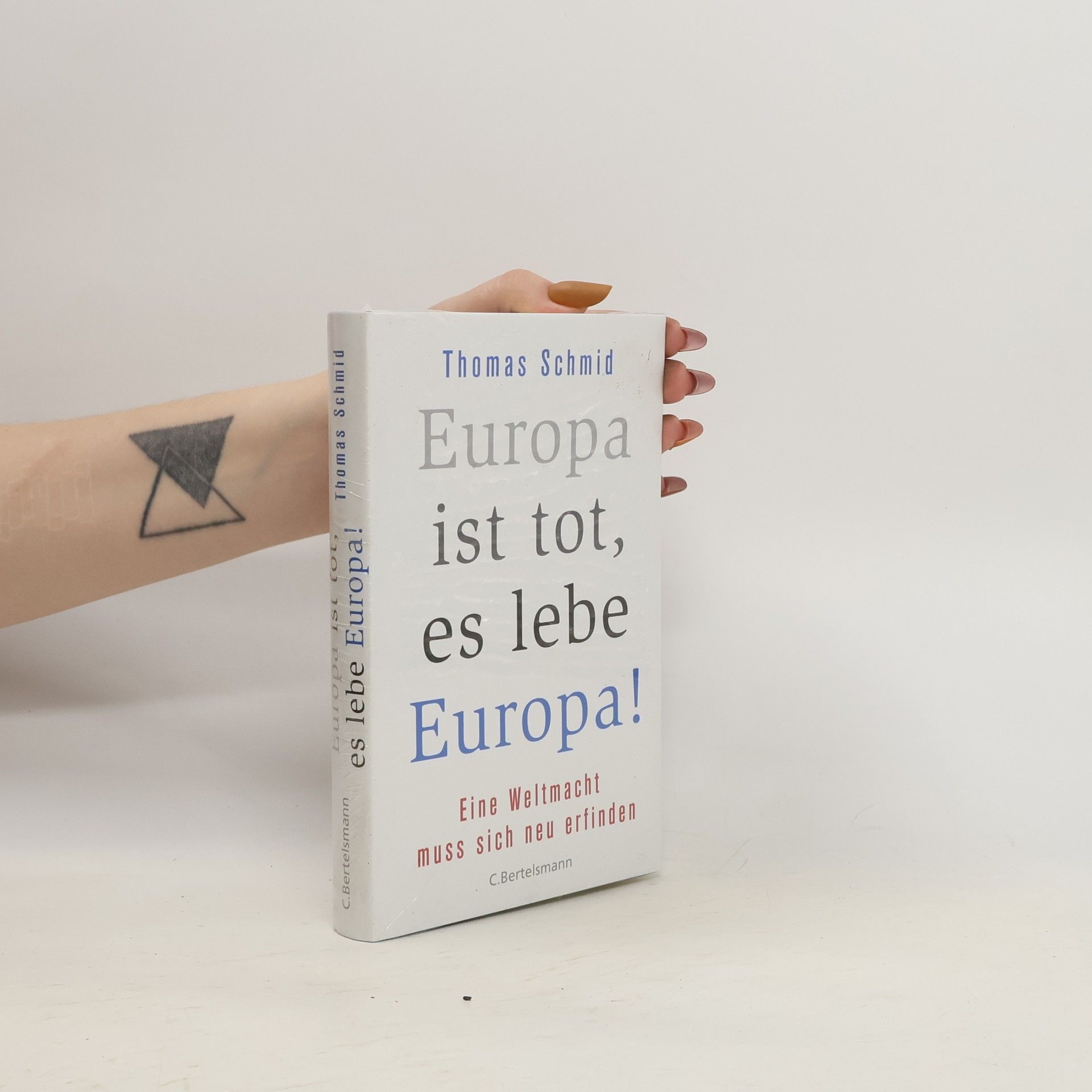 Thomas Schmid Europa ist tot, es lebe Europa!