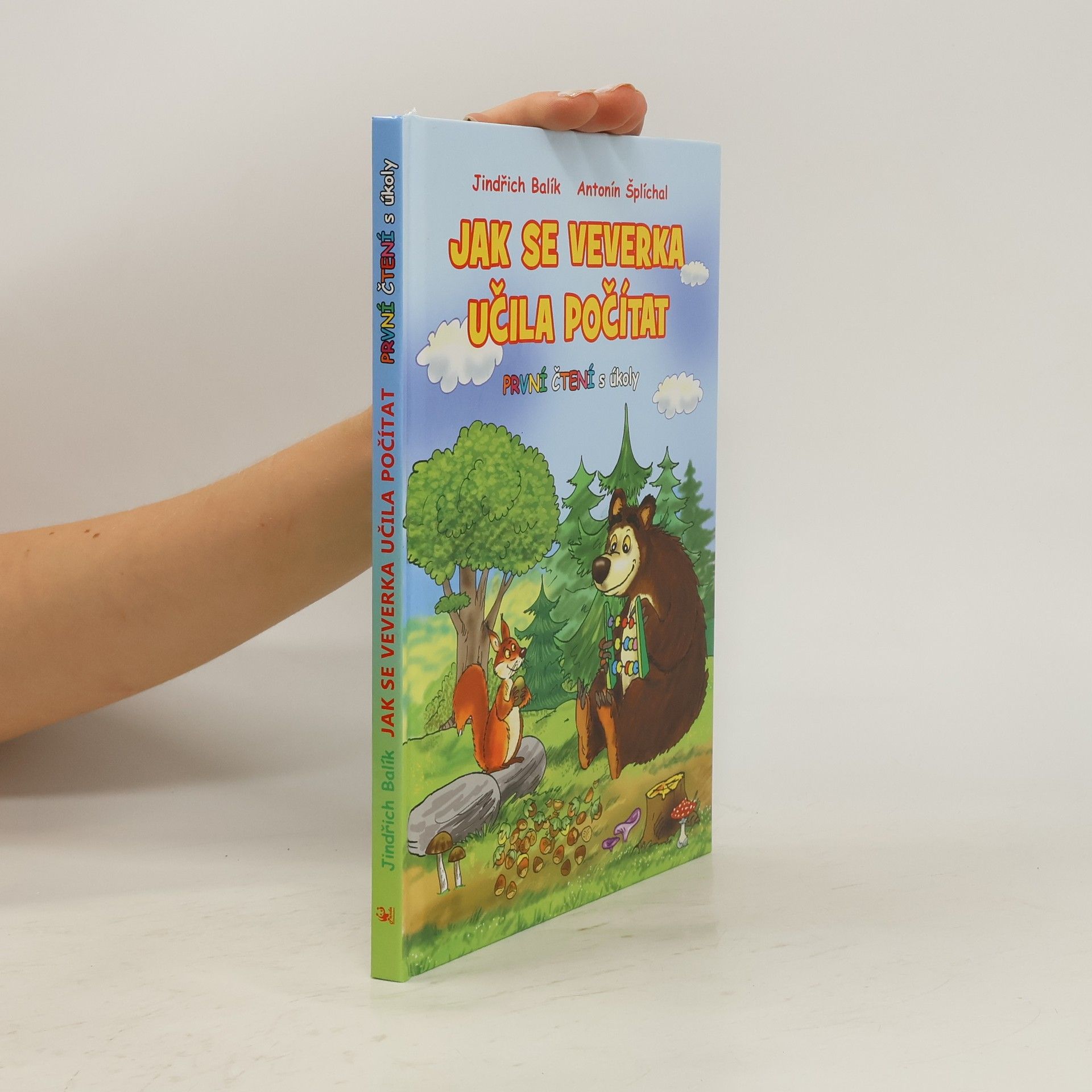 Jindřich Balík Jak se veverka učila počítat: Veselé pohádky se zvířátky