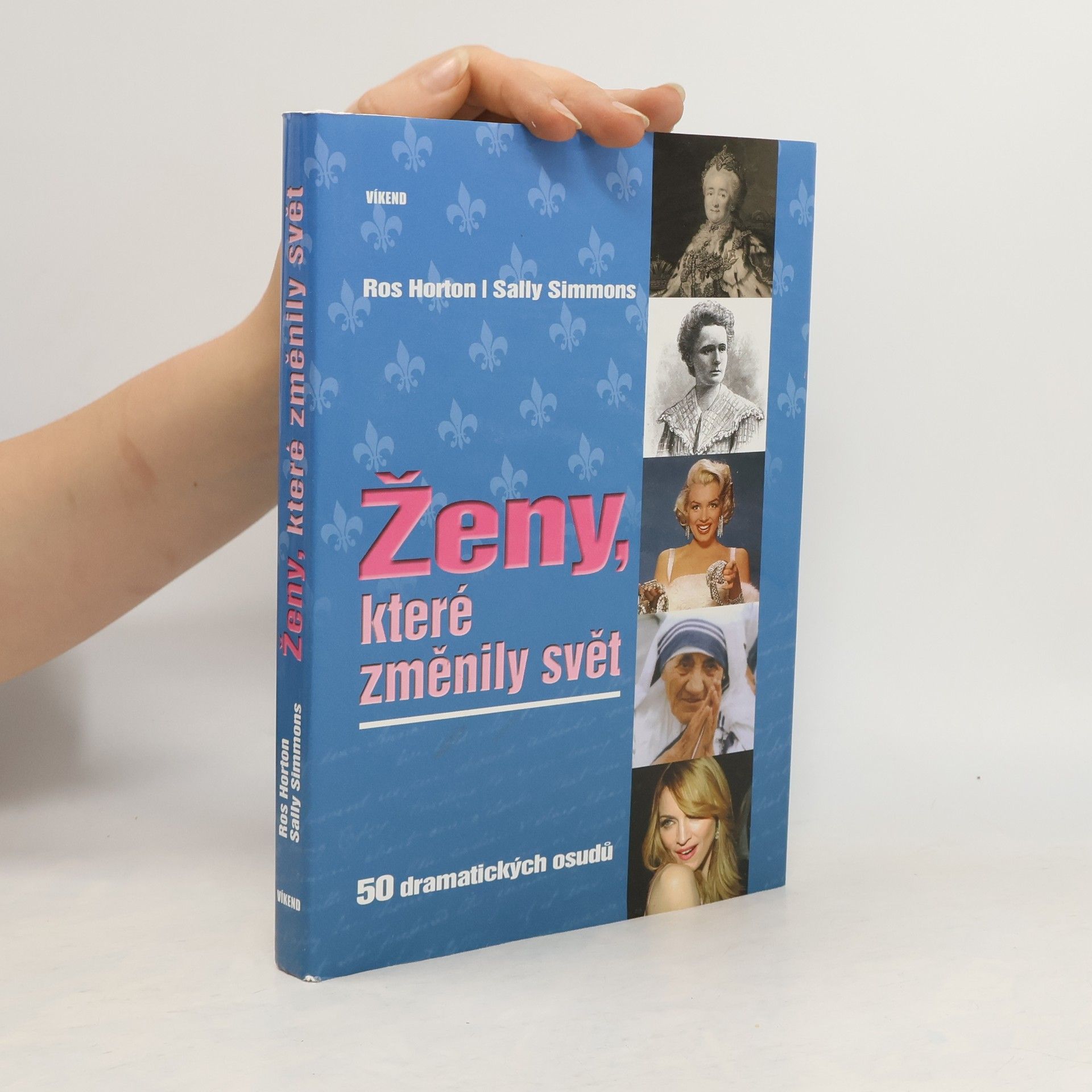 Rosalind Horton Ženy, které změnily svět