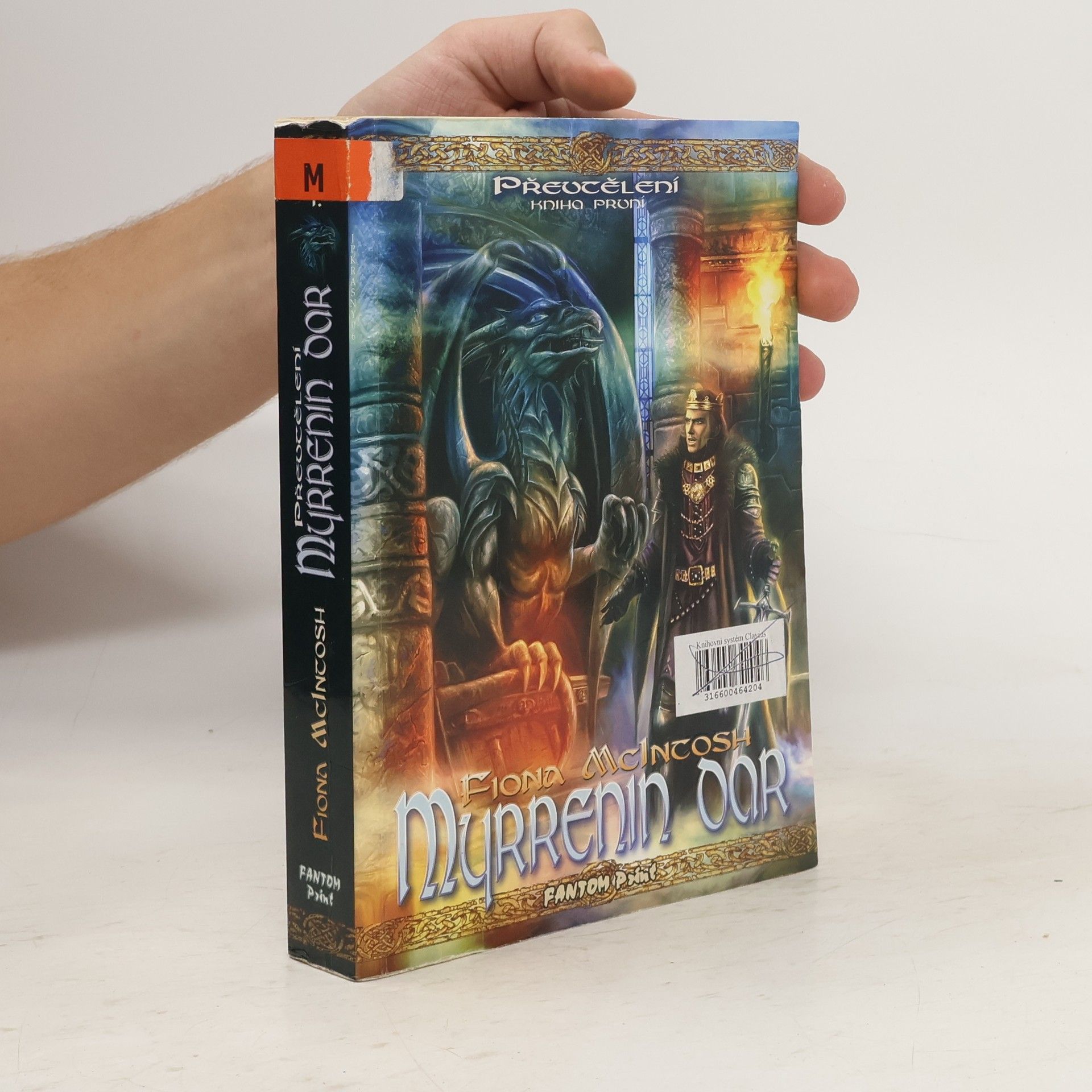 Fiona McIntosh Myrrenin dar. Převtělení, kniha první