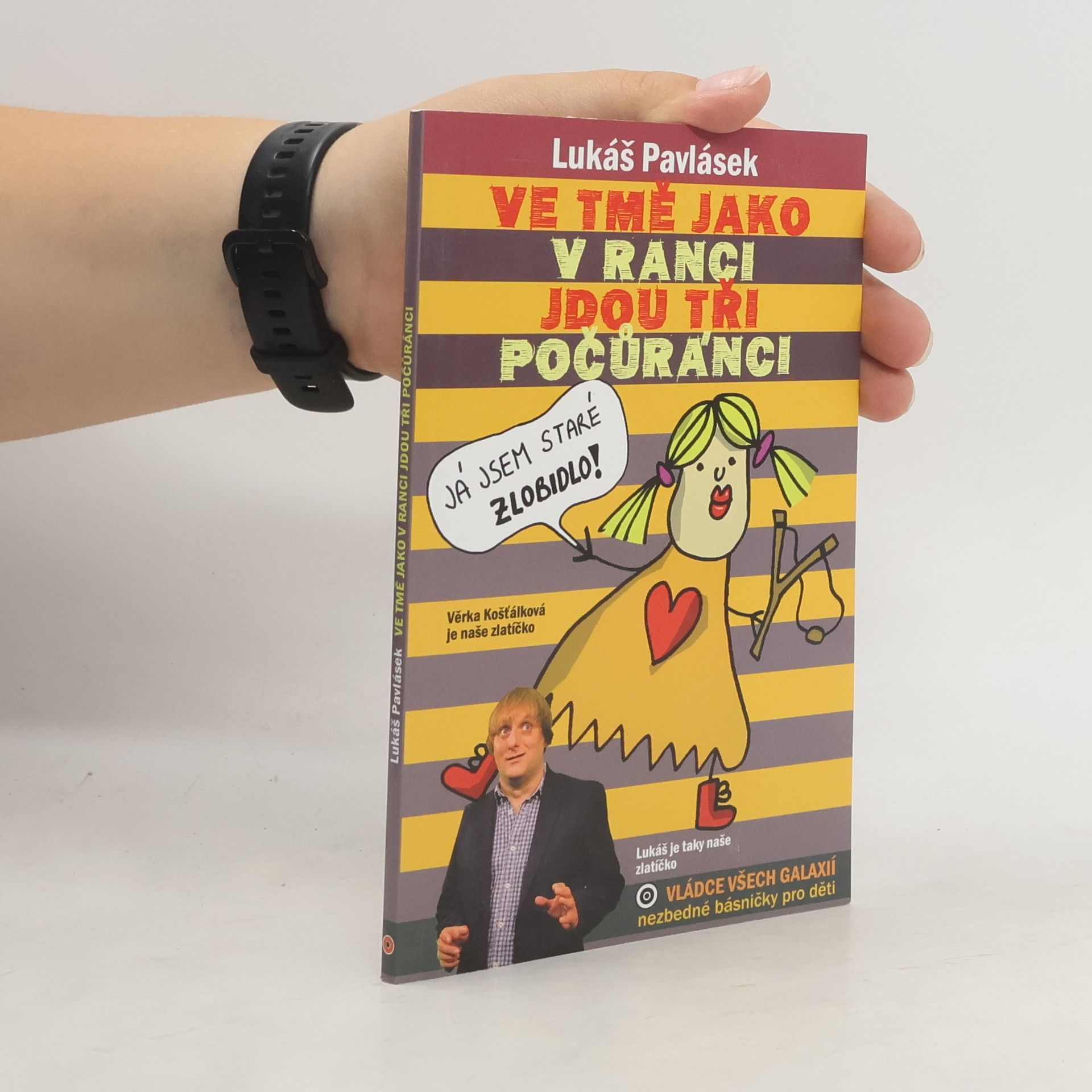 Lukáš Pavlásek Ve tmě jako v ranci jdou tři počůránci