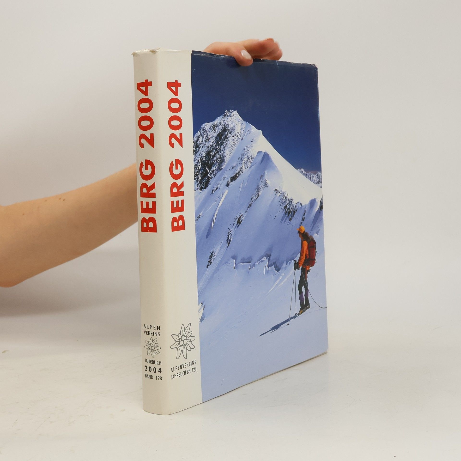 Autorenkollektiv Berg 2004. Alpenvereinsjahrbuch.