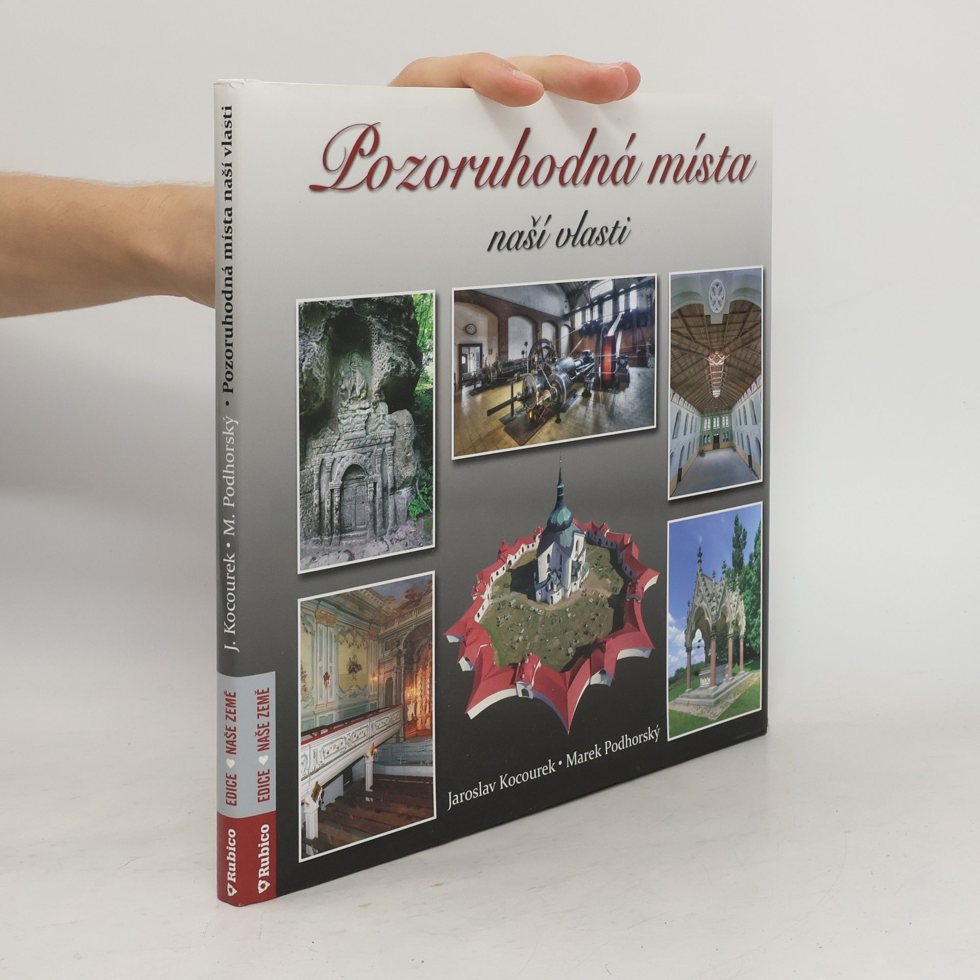 Jaroslav Kocourek Pozoruhodná místa naší vlasti