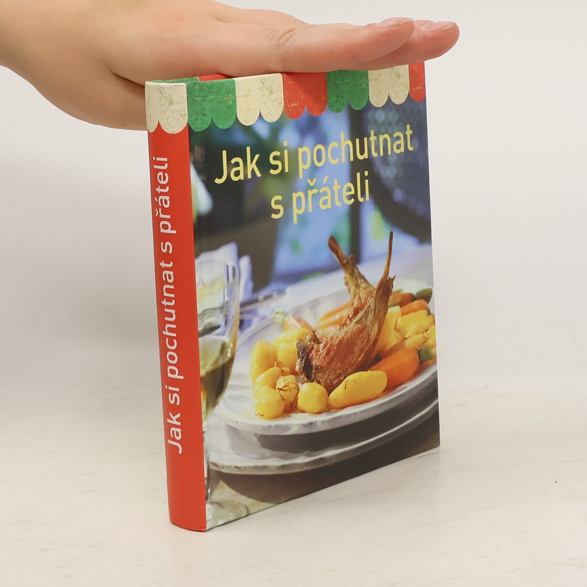 Kolektív autorov Jak si pochutnat s přáteli
