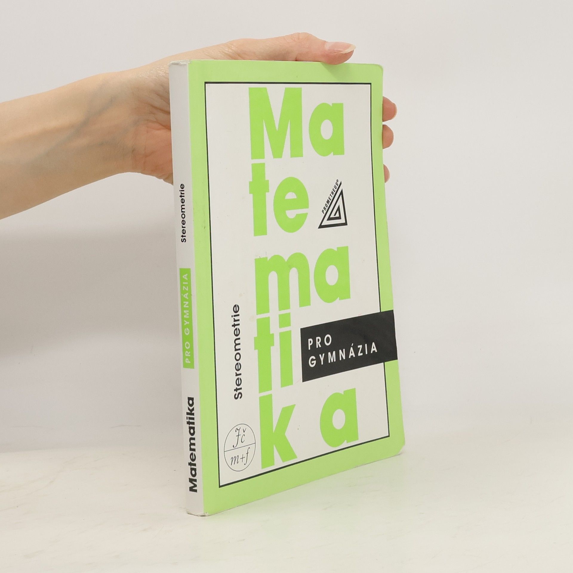 Eva Pomykalová Matematika pro gymnázia. Stereometrie