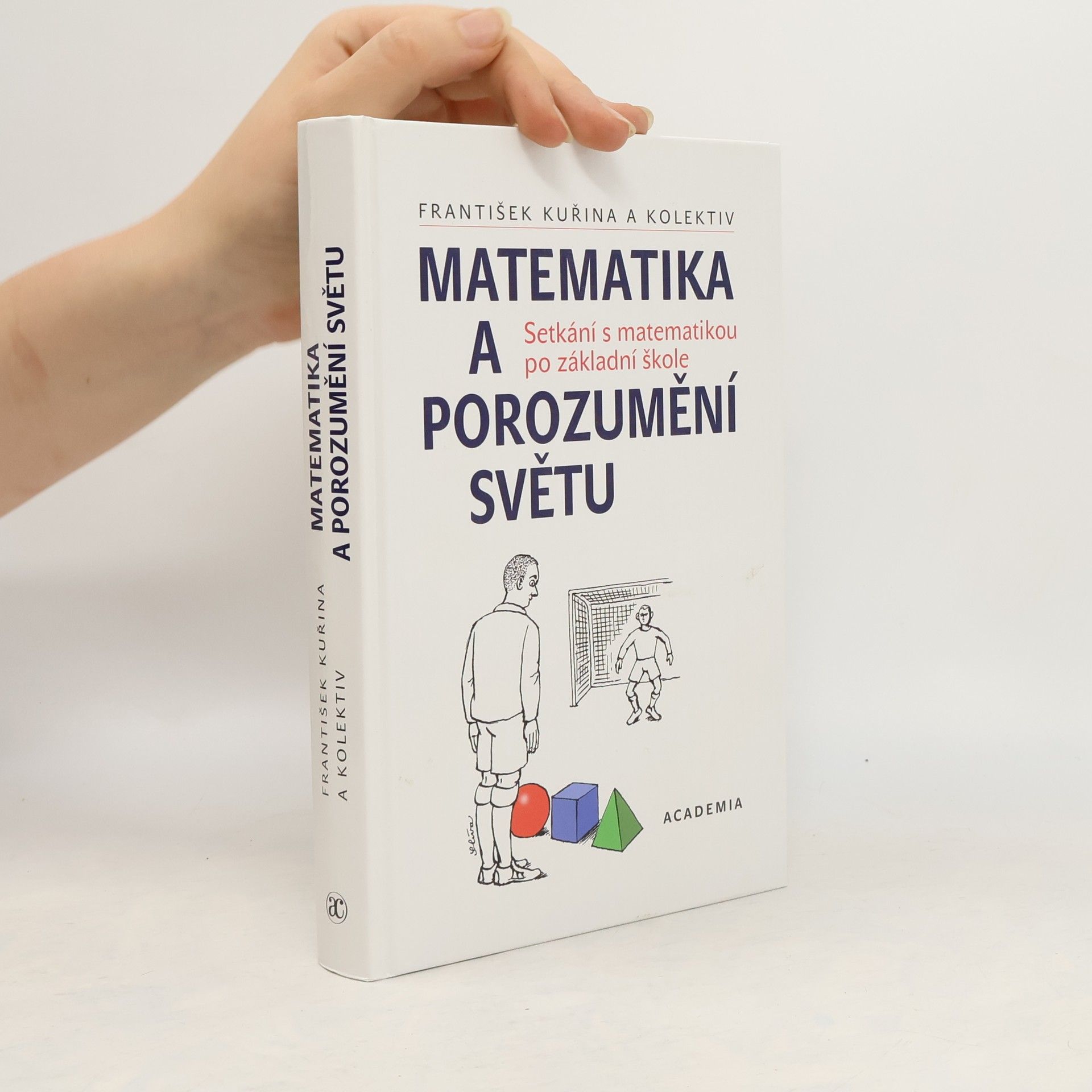 Matematika a porozumění světu: setkání s matematikou po základní škole