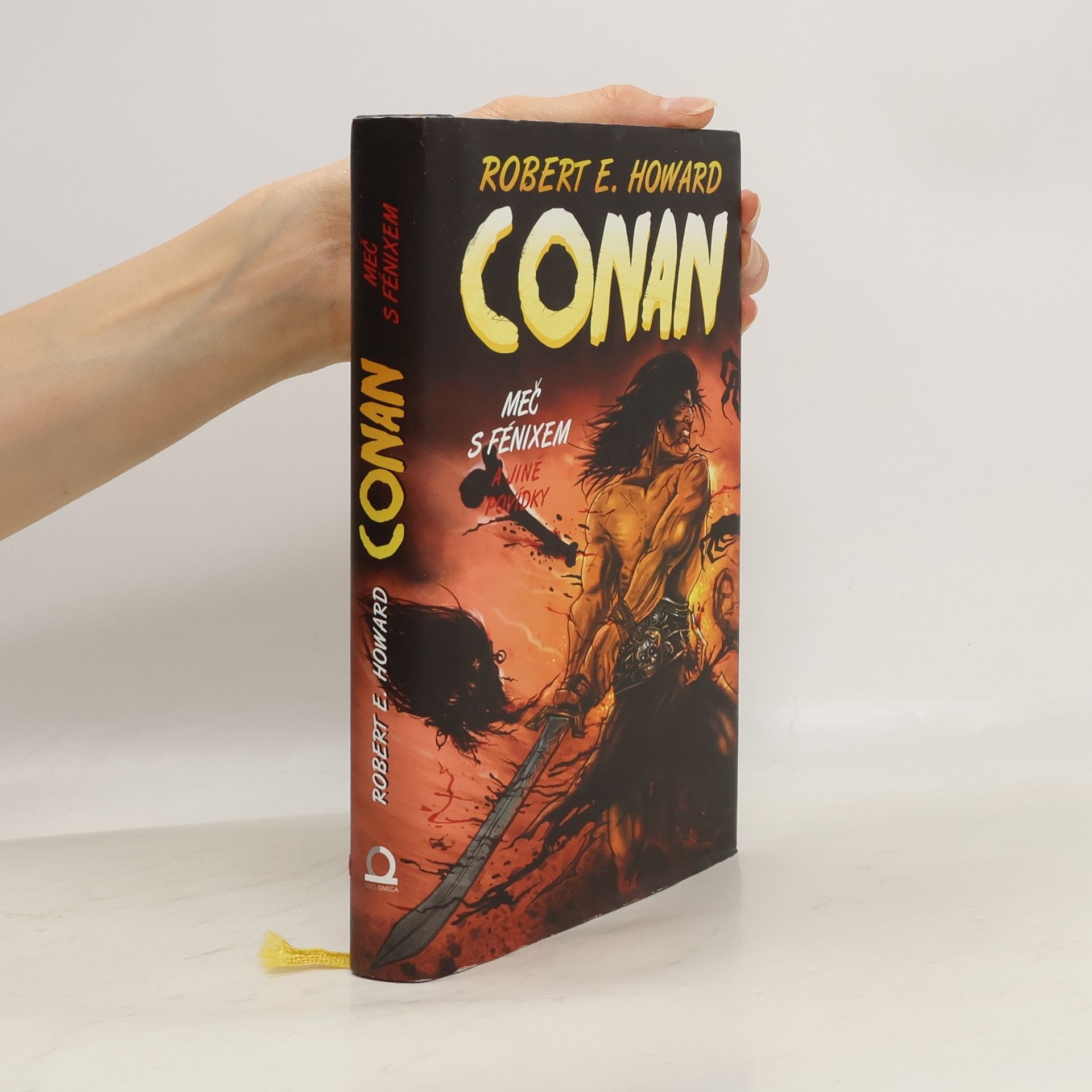 Robert E. Howard Meč s Fénixem a jiné povídky: Conan