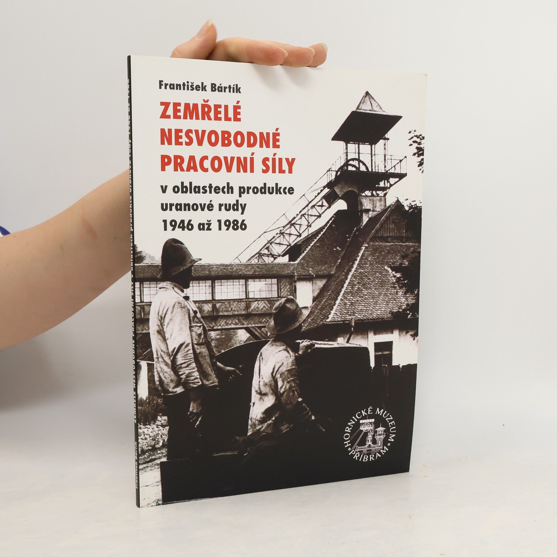 Zemřelé nesvobodné pracovní síly