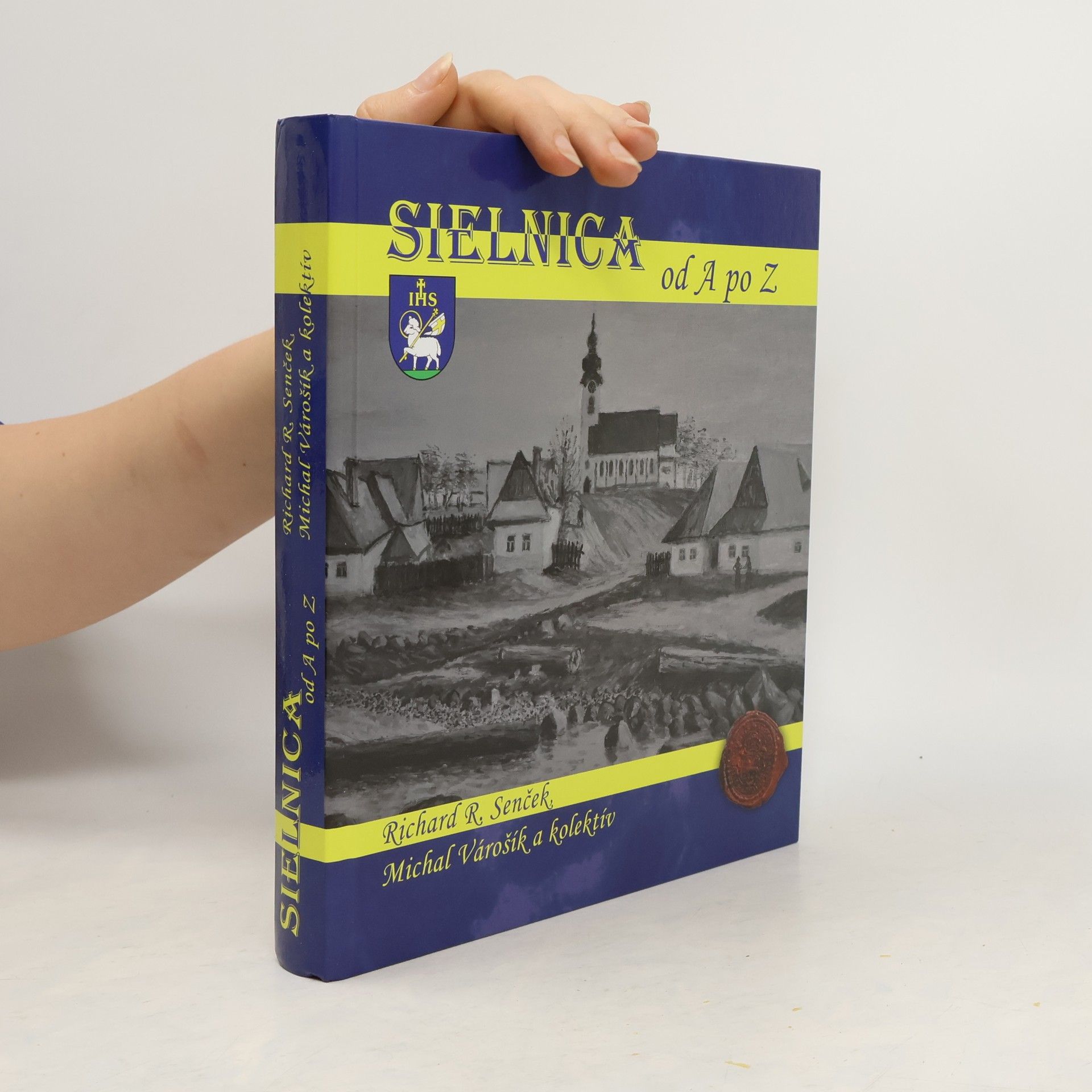 Richard R. Senček Sielnica od A po Z