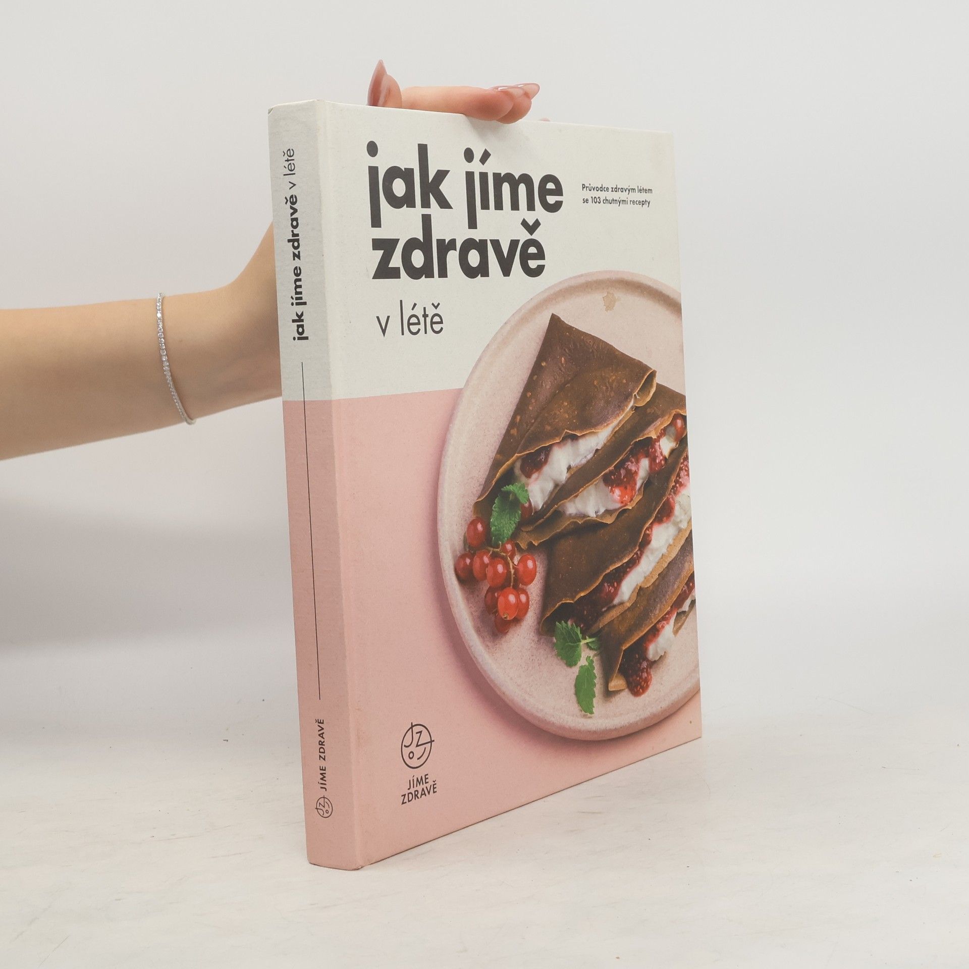 Collectif d'auteurs Jak jíme zdravě v létě