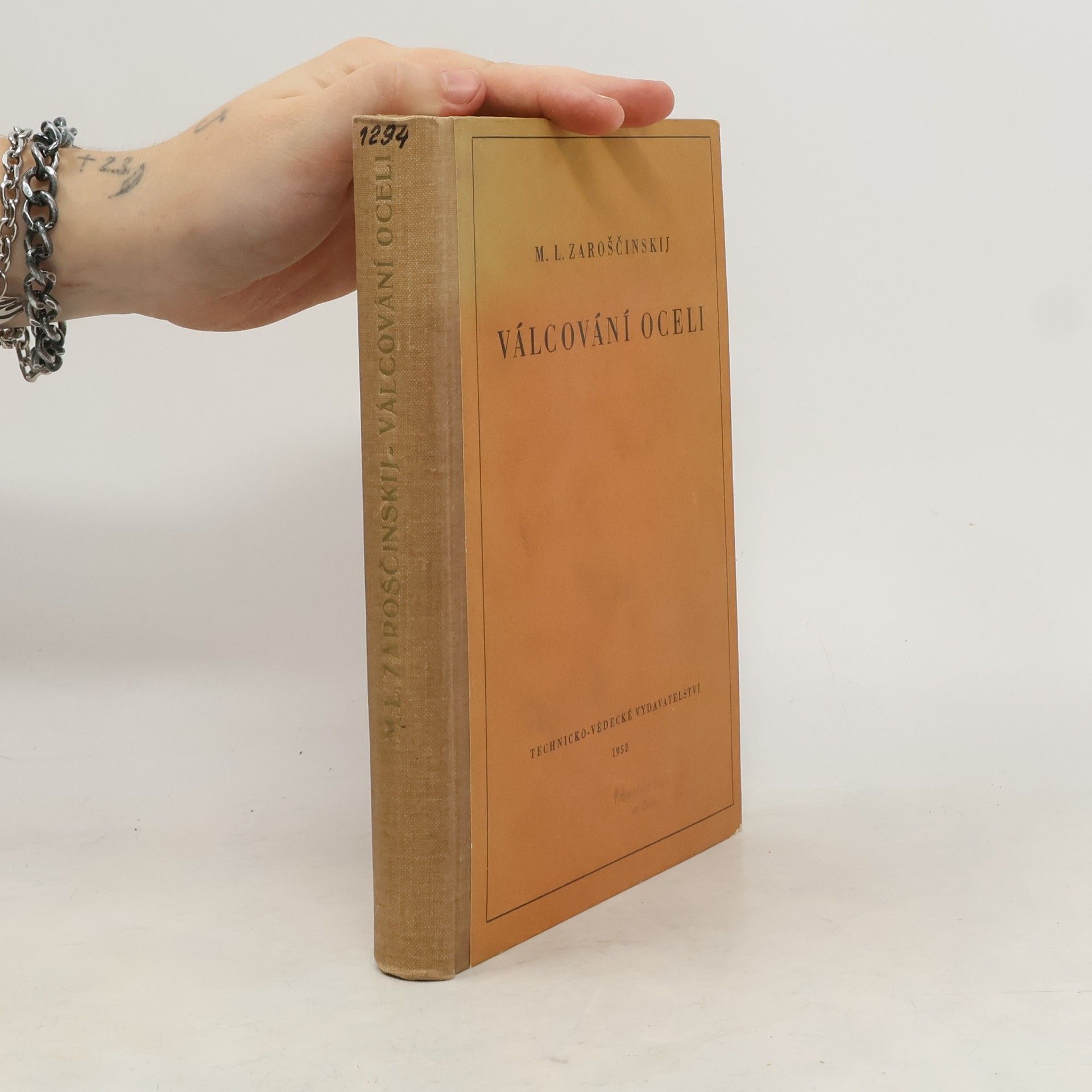 Michail Leontjevič Zaroščinskij Válcování oceli