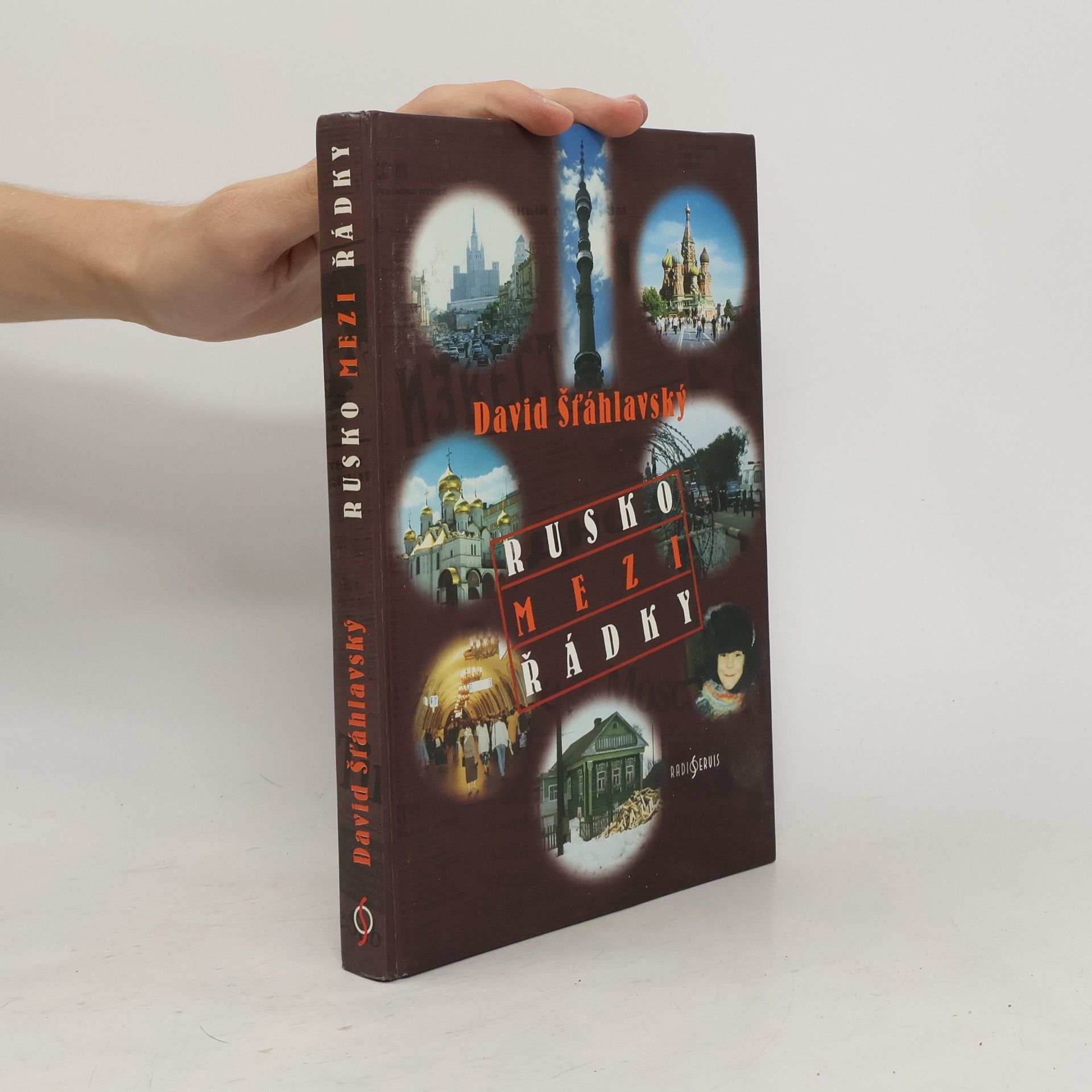 David Šťáhlavský Rusko mezi řádky