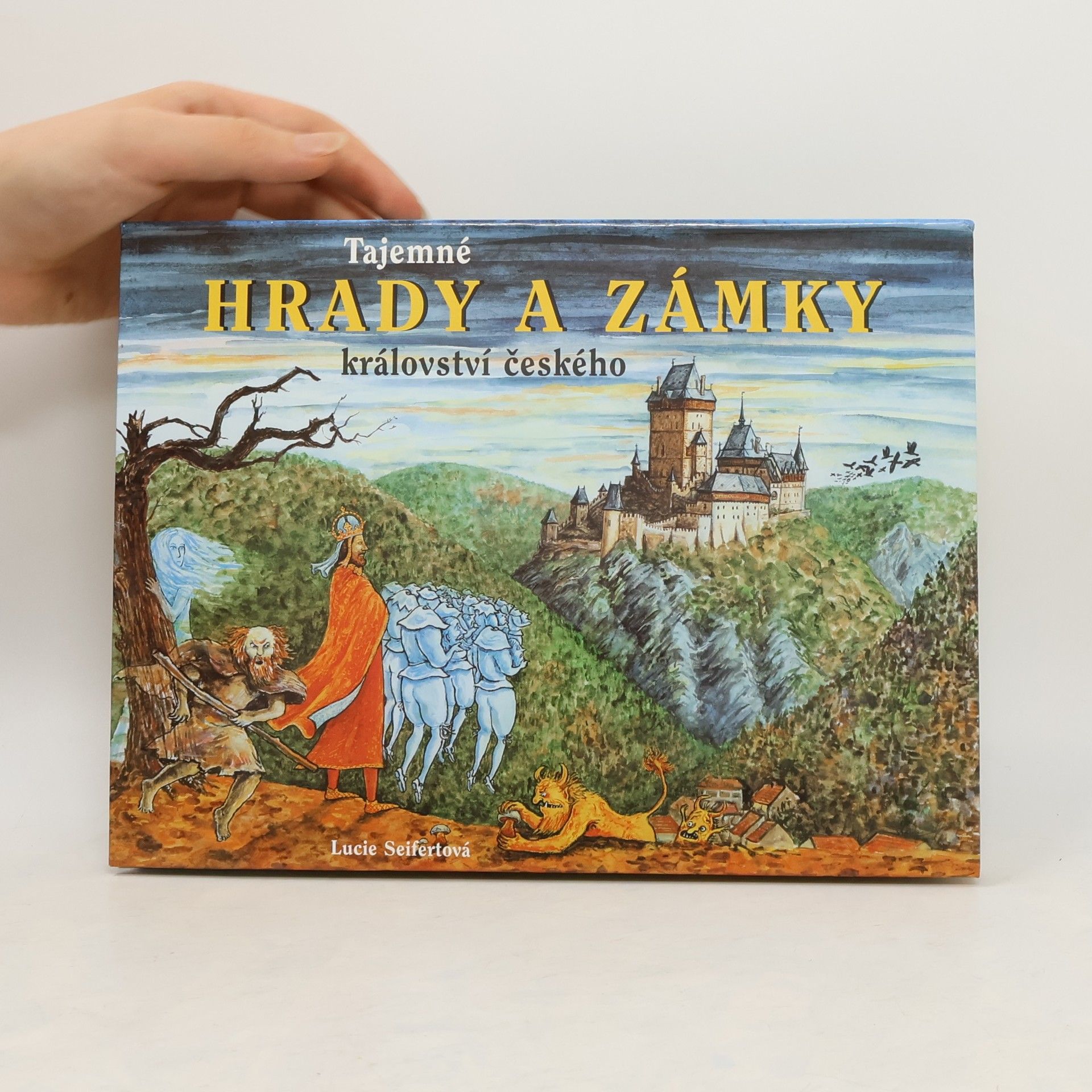 Lucie Seifertová Tajemné hrady a zámky království českého