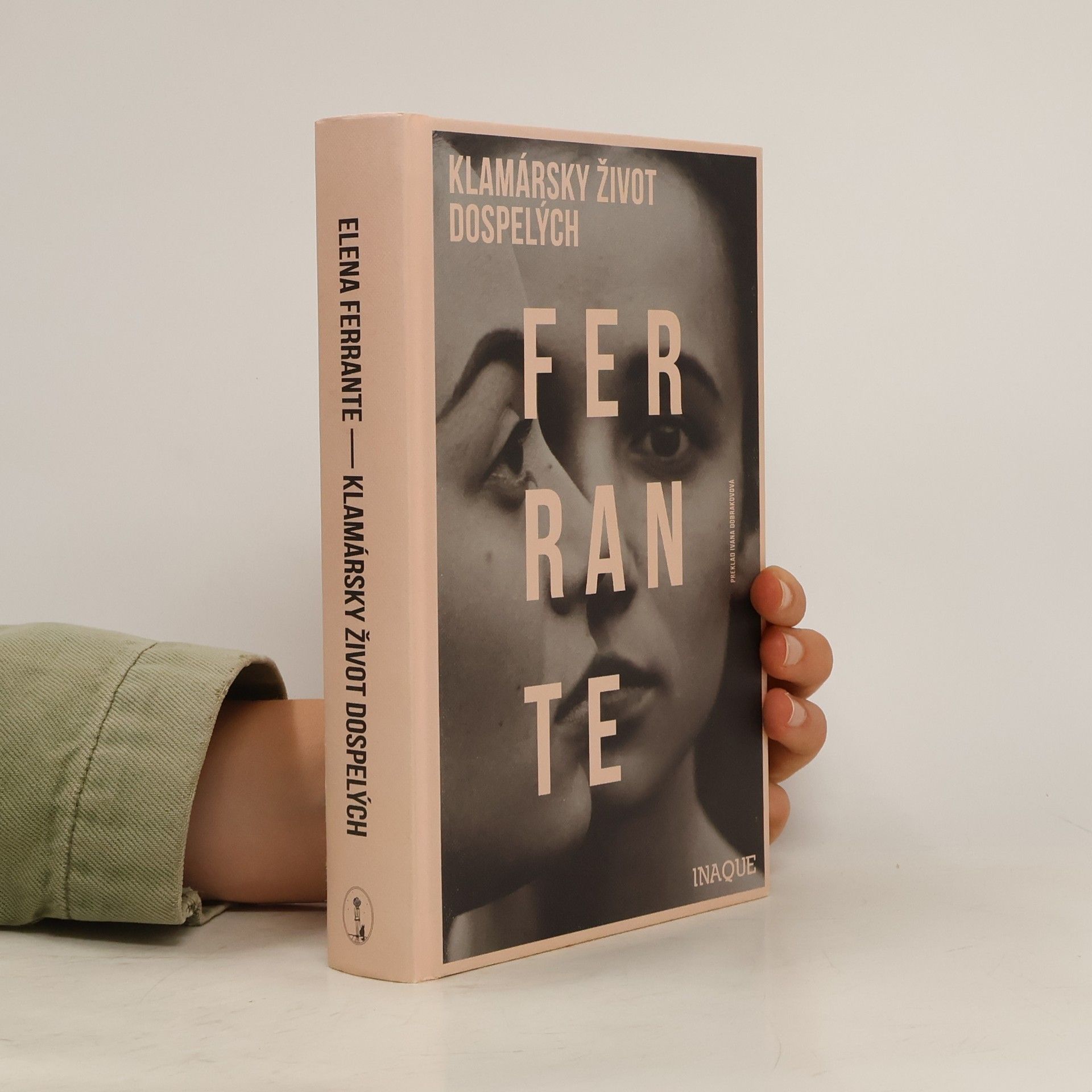 Elena Ferrante Klamársky život dospelých