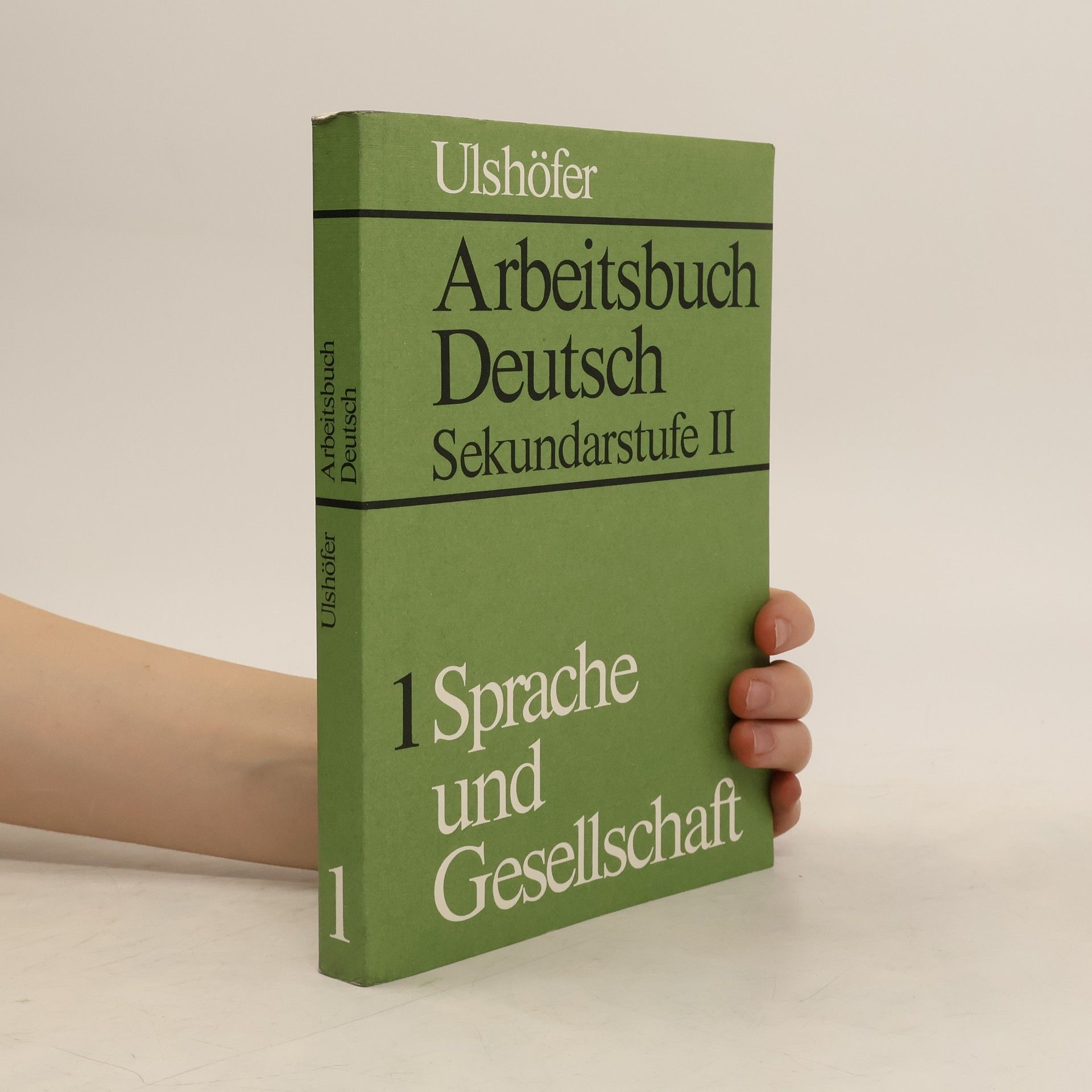 Robert Ulshöfer Arbeitsbuch Deutsch. Sekundarstufe II.