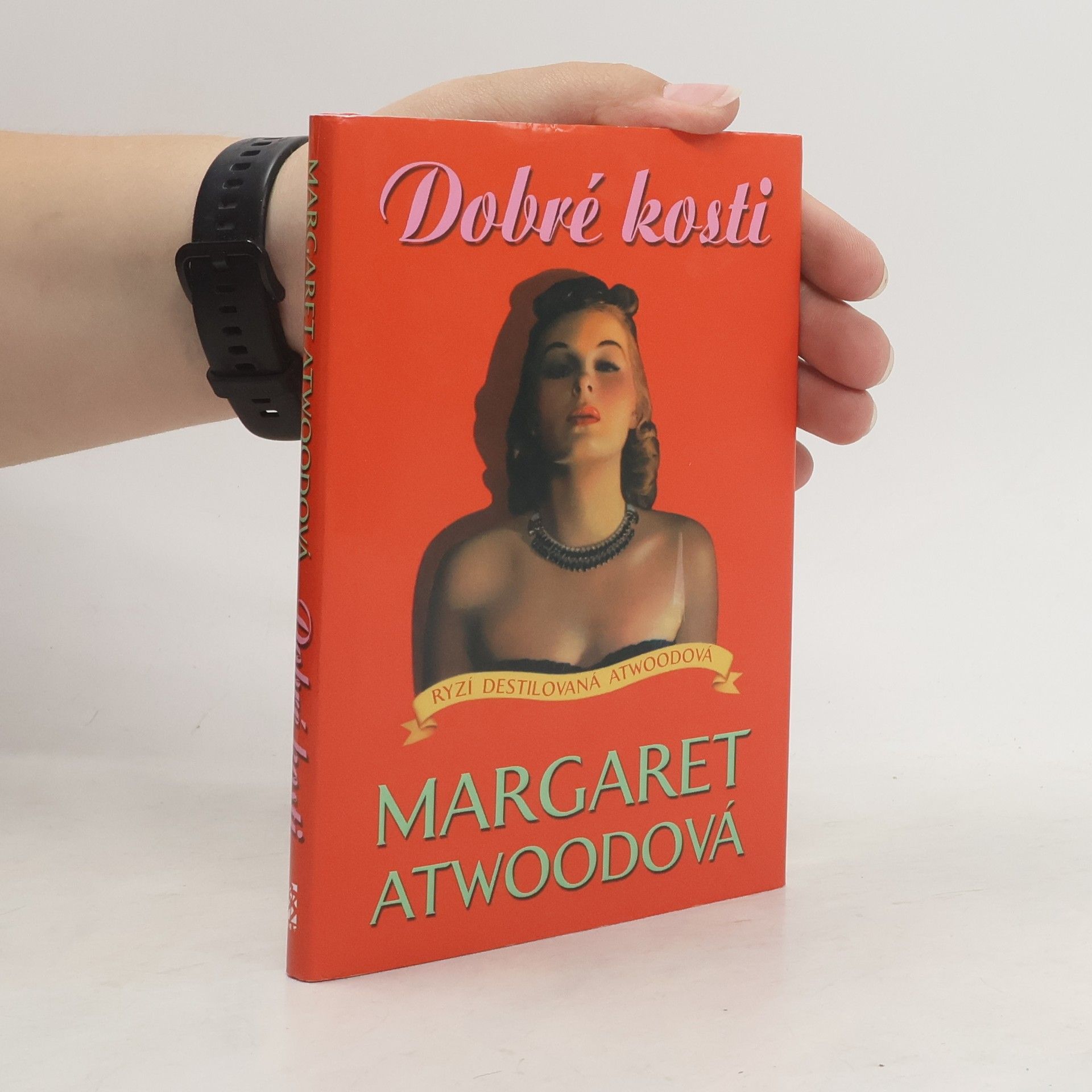 Margaret Atwood Dobré kosti
