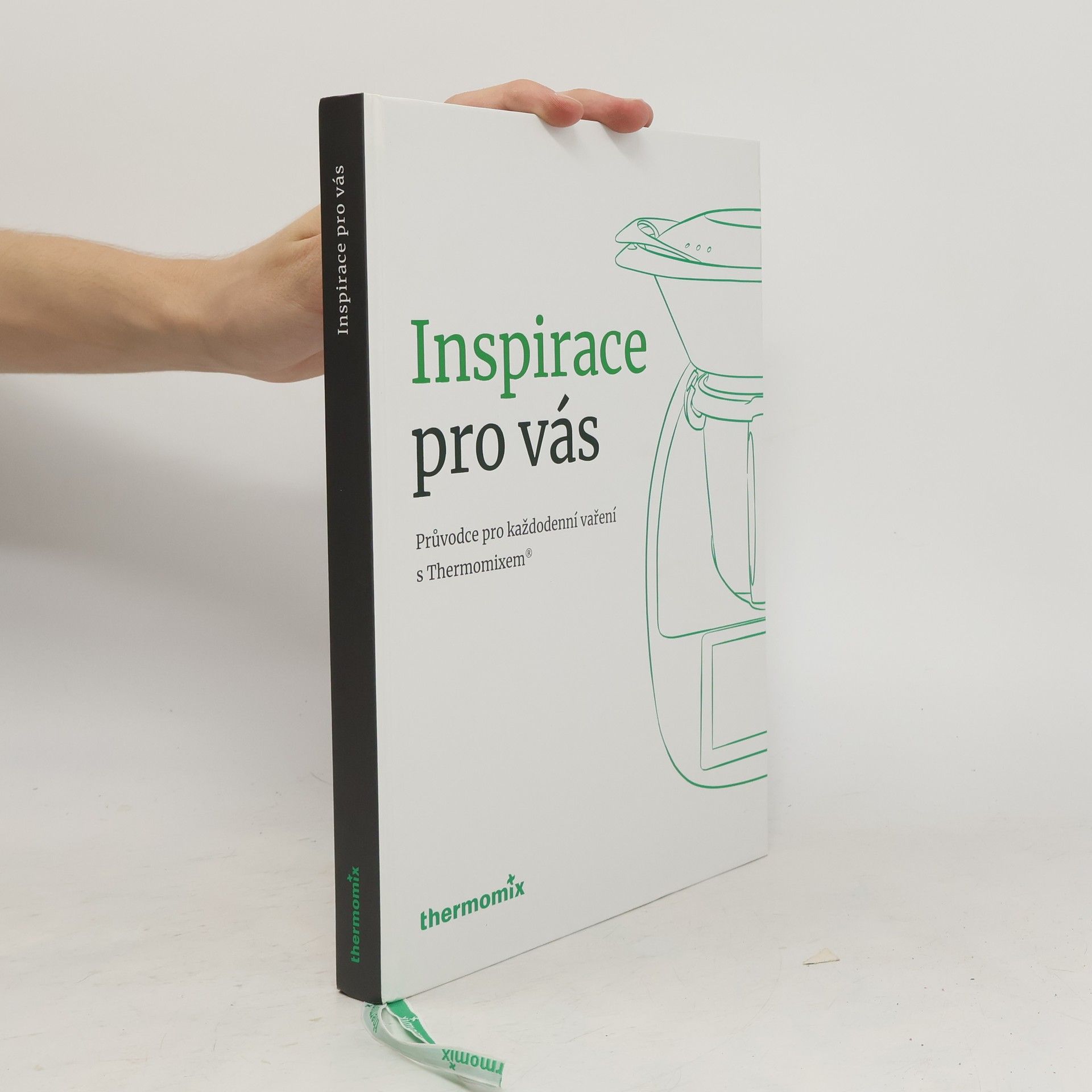 Kolektiv autorů Inspirace pro vás: Průvodce pro každodenní vaření s Thermomixem