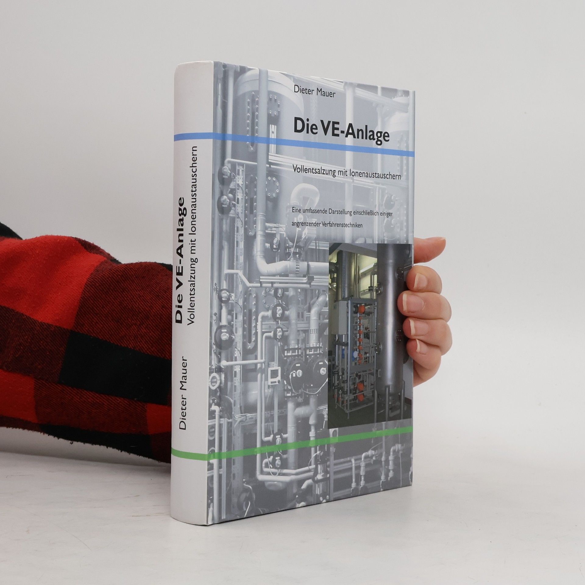 Dieter Mauer Die VE-Anlage