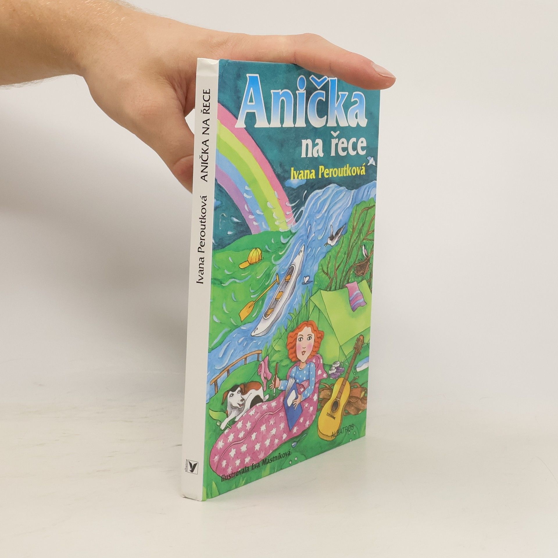 Ivana Peroutková Anička na řece